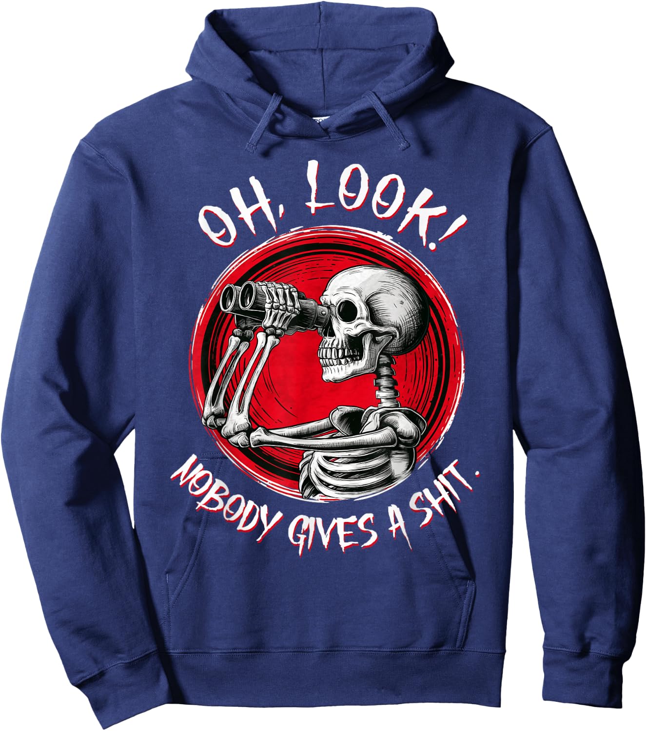 Skeleton Oh Look Nobody Gives A Shit Funny Halloween Costume Hoodie - Hoodie | Navy