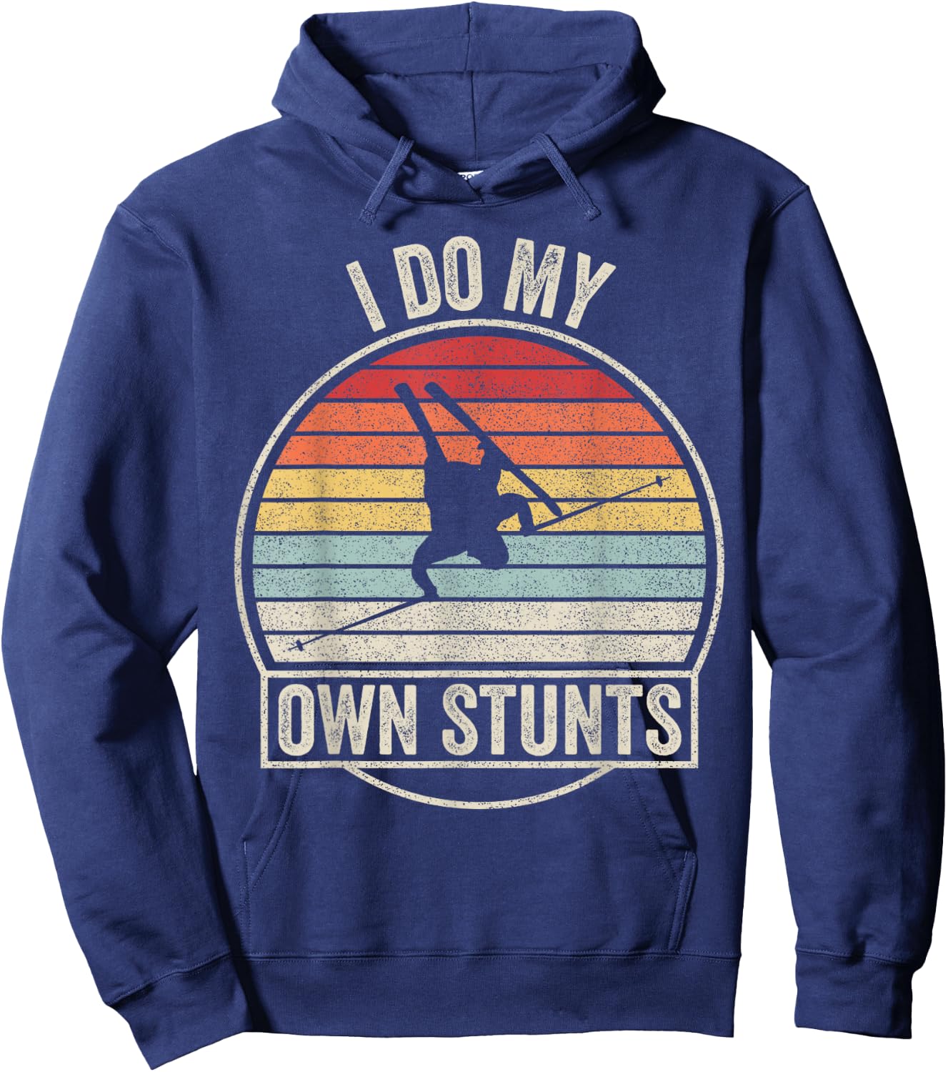 Retro Vintage I Do My Own Stunts Skiing Ski Hoodie - Hoodie | Navy