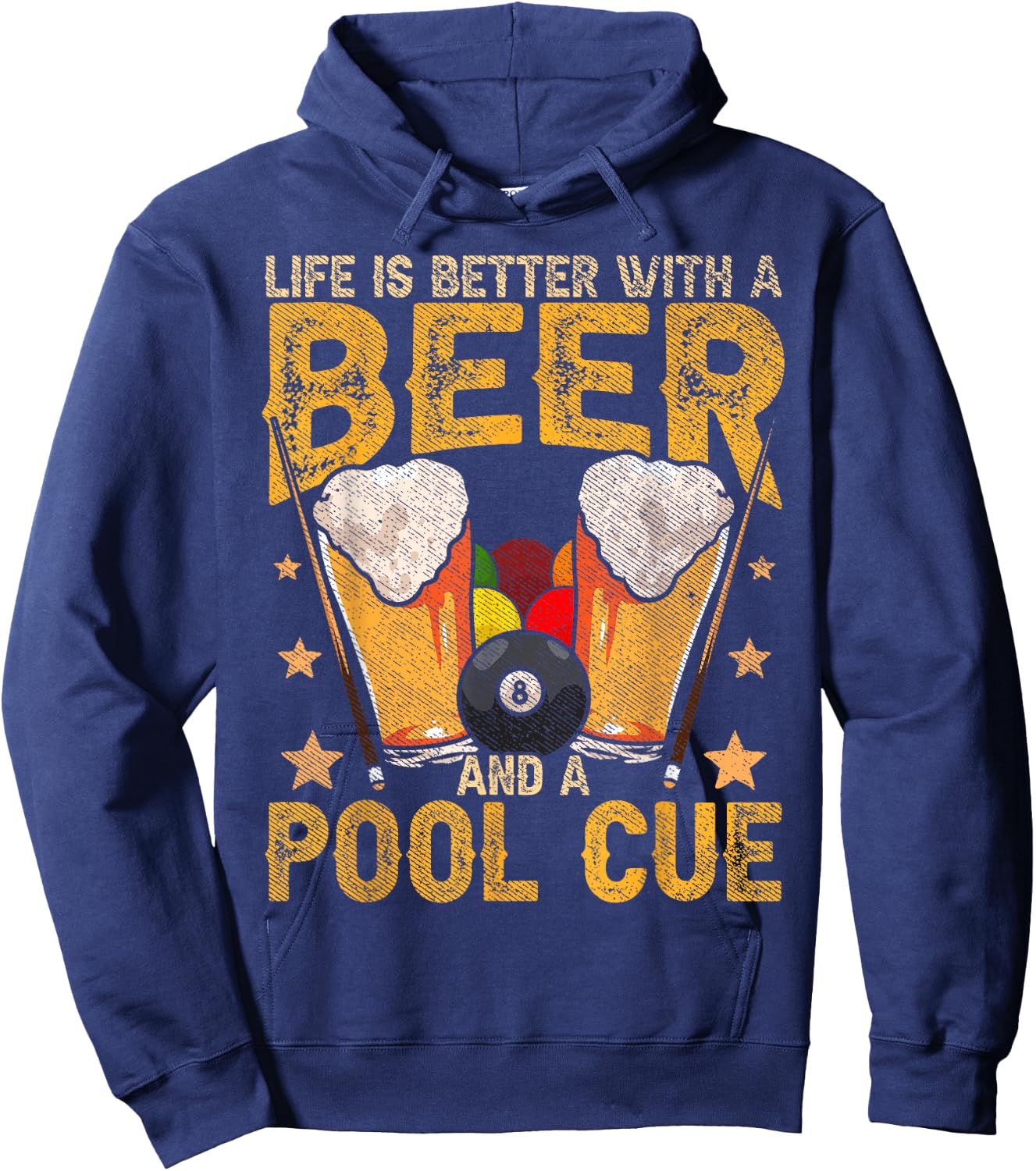 Funny Life Is Better With A Beer And A Pool Cue Billiards Hoodie - Hoodie | Navy
