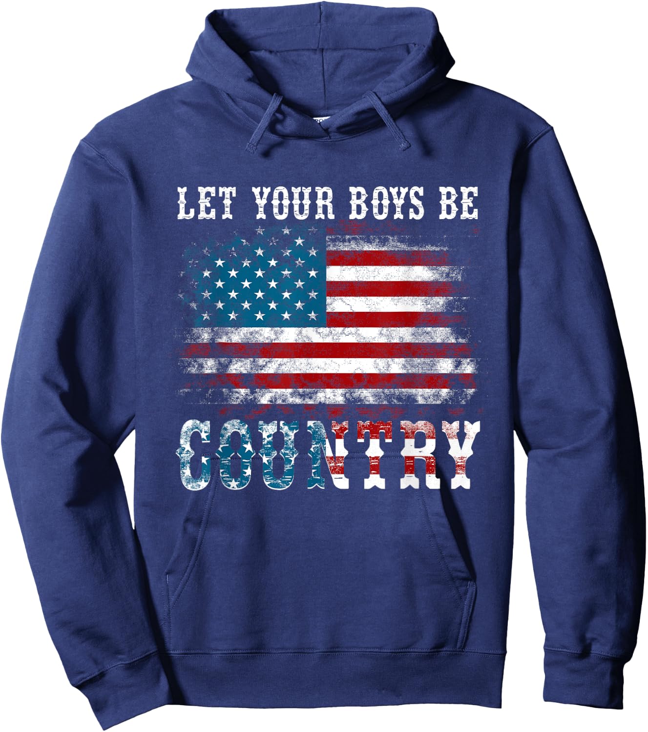 Vintage Let Your Boys Be Country Flag USA Country Music Hoodie - Hoodie | Navy