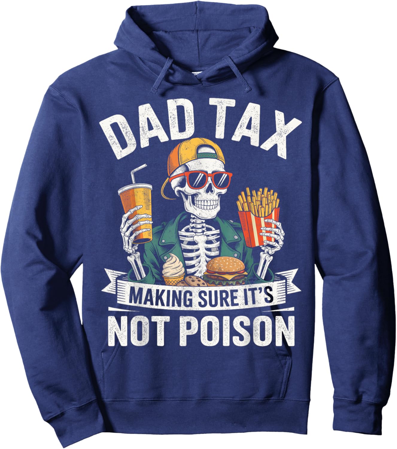 Dad Tax Making Sure It's Not Poison Funny Father’s Day Men Hoodie - Hoodie | Navy