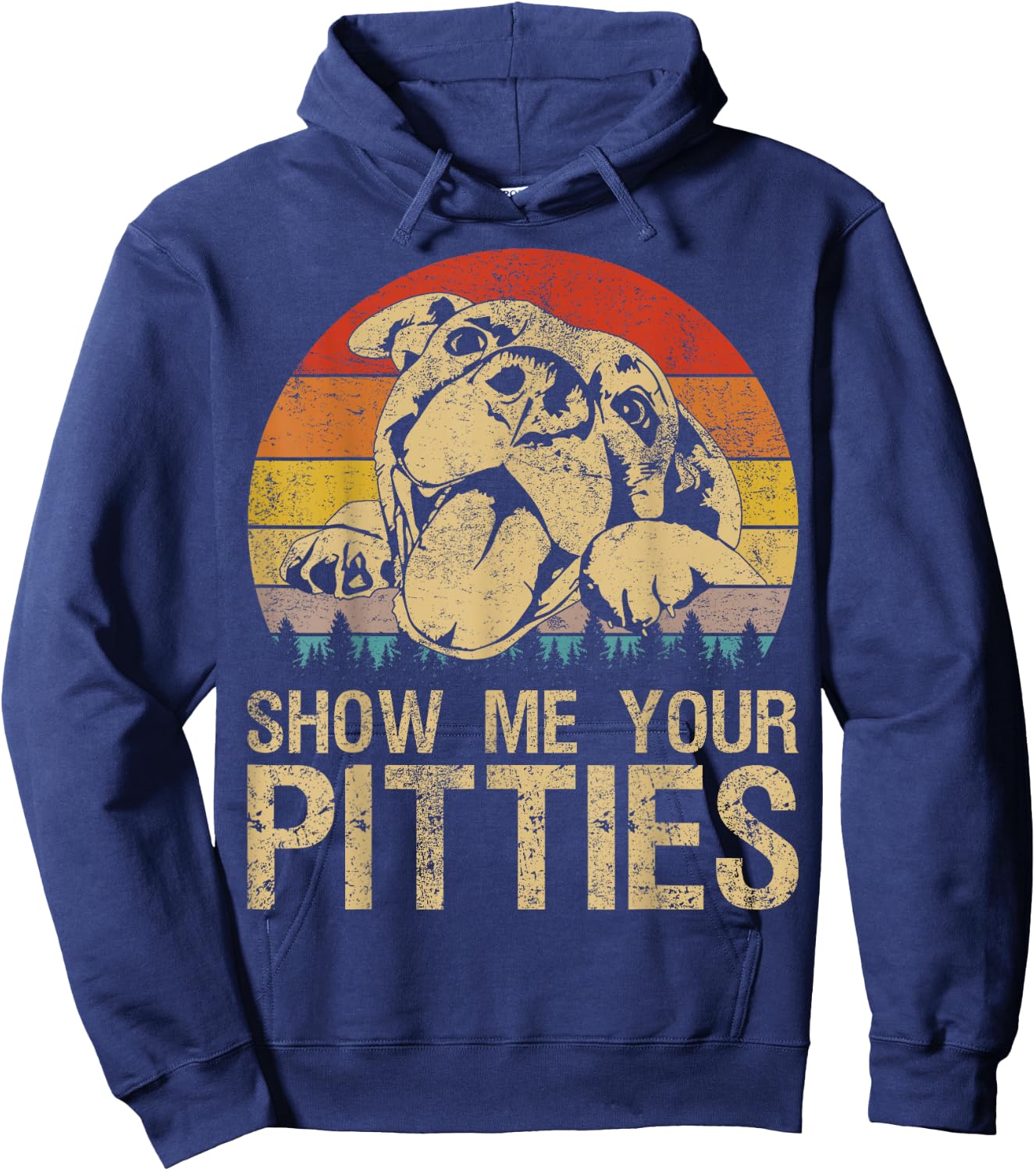 Show Me Your Pitties Funny Pitbull Dog Lovers Retro Vintage Hoodie - Hoodie | Navy