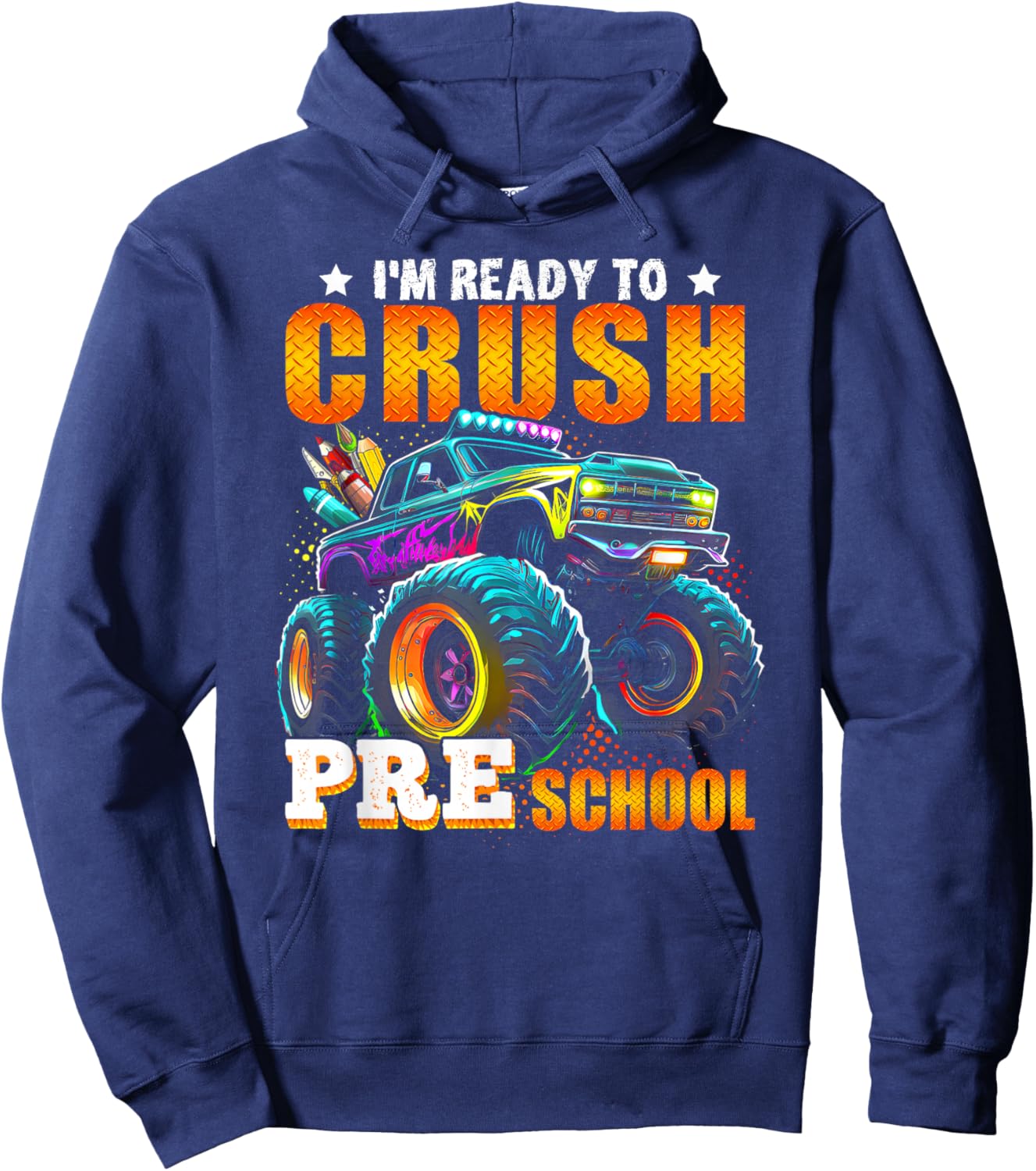 Crush Preschool Monster Truck Back To School Kids Boys Gift Hoodie - Hoodie | Navy