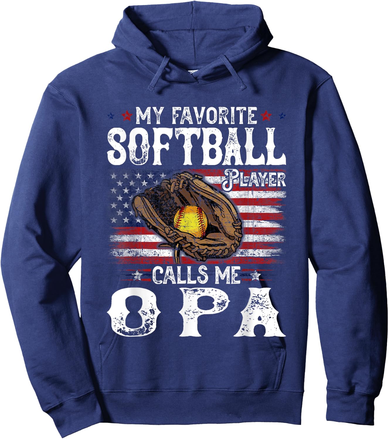 My Favorite Softball Player Calls Me Opa American Flag Hoodie - Hoodie | Navy