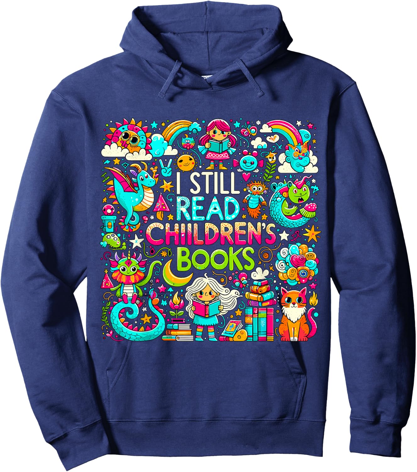 I Still Read Childrens Books Reading Lover Bookworm Hoodie - Hoodie | Navy