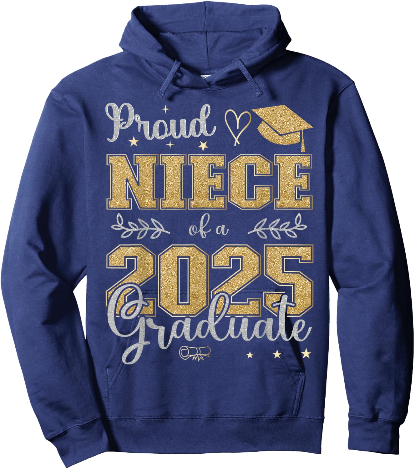Proud Niece of a class of 2025 graduate for graduation Hoodie - Hoodie | Navy