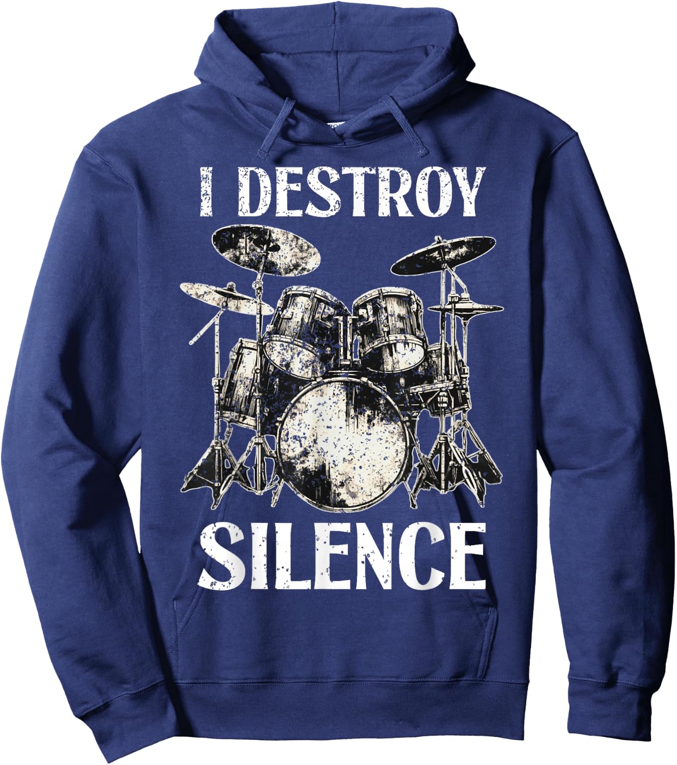 Funny Drummer Saying I Destroy Silence Drum Set Drums Hoodie - Hoodie | Navy