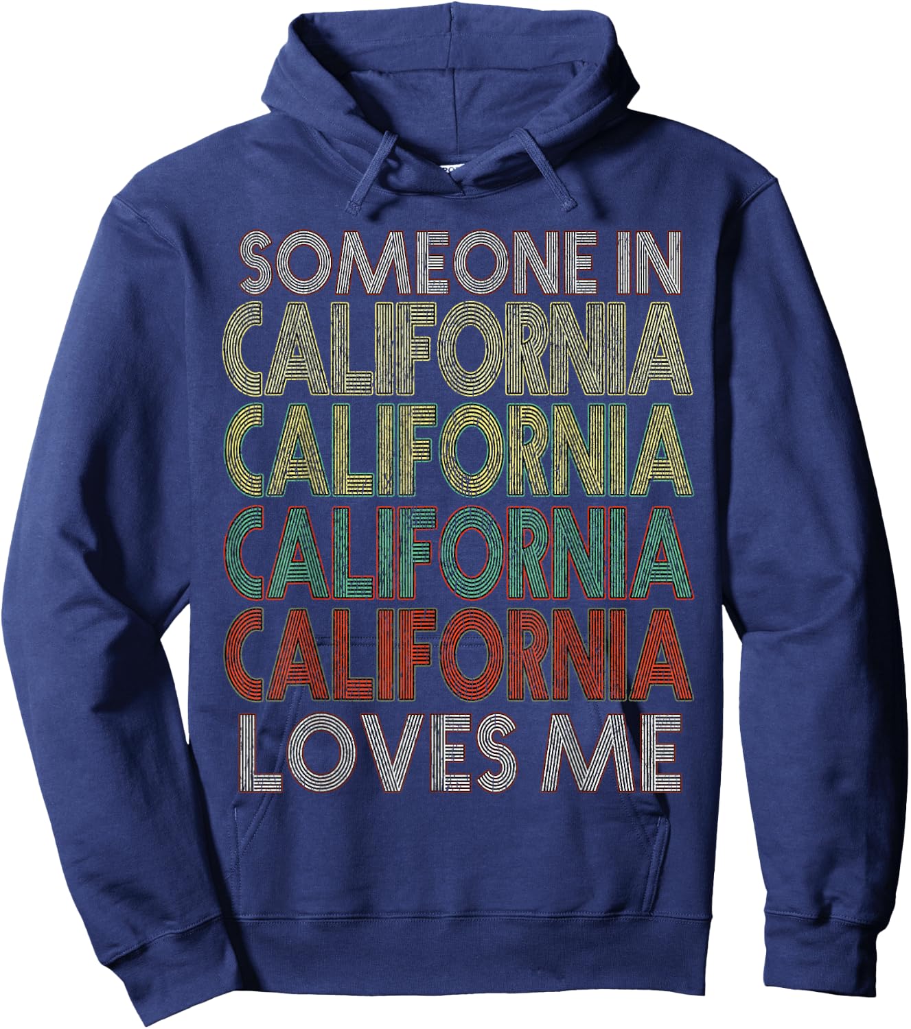 Someone In California Loves Me State Retro Vintage Hoodie - Hoodie | Navy