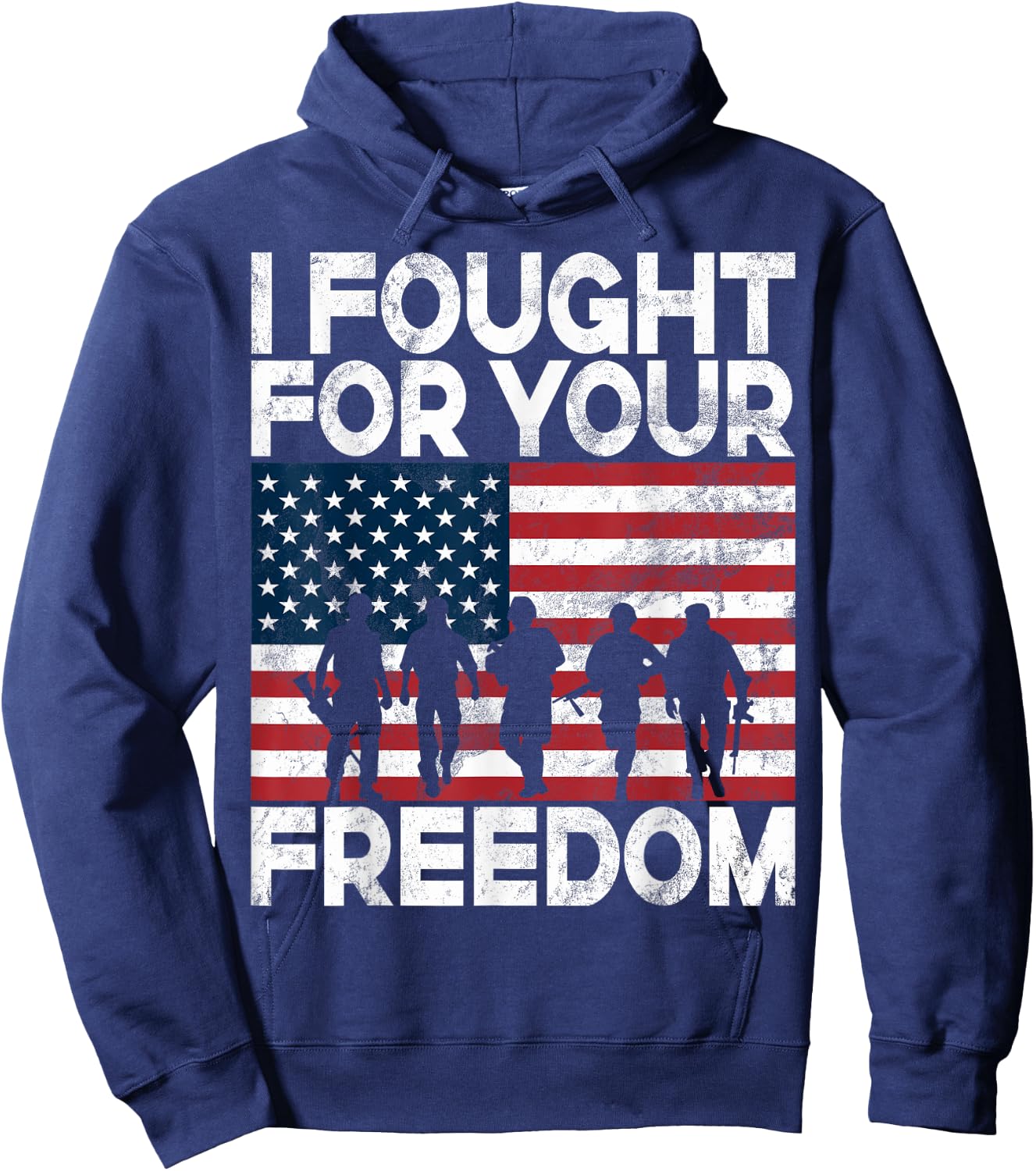 I Fought for Your Freedom Veteran Hoodie - Hoodie | Navy
