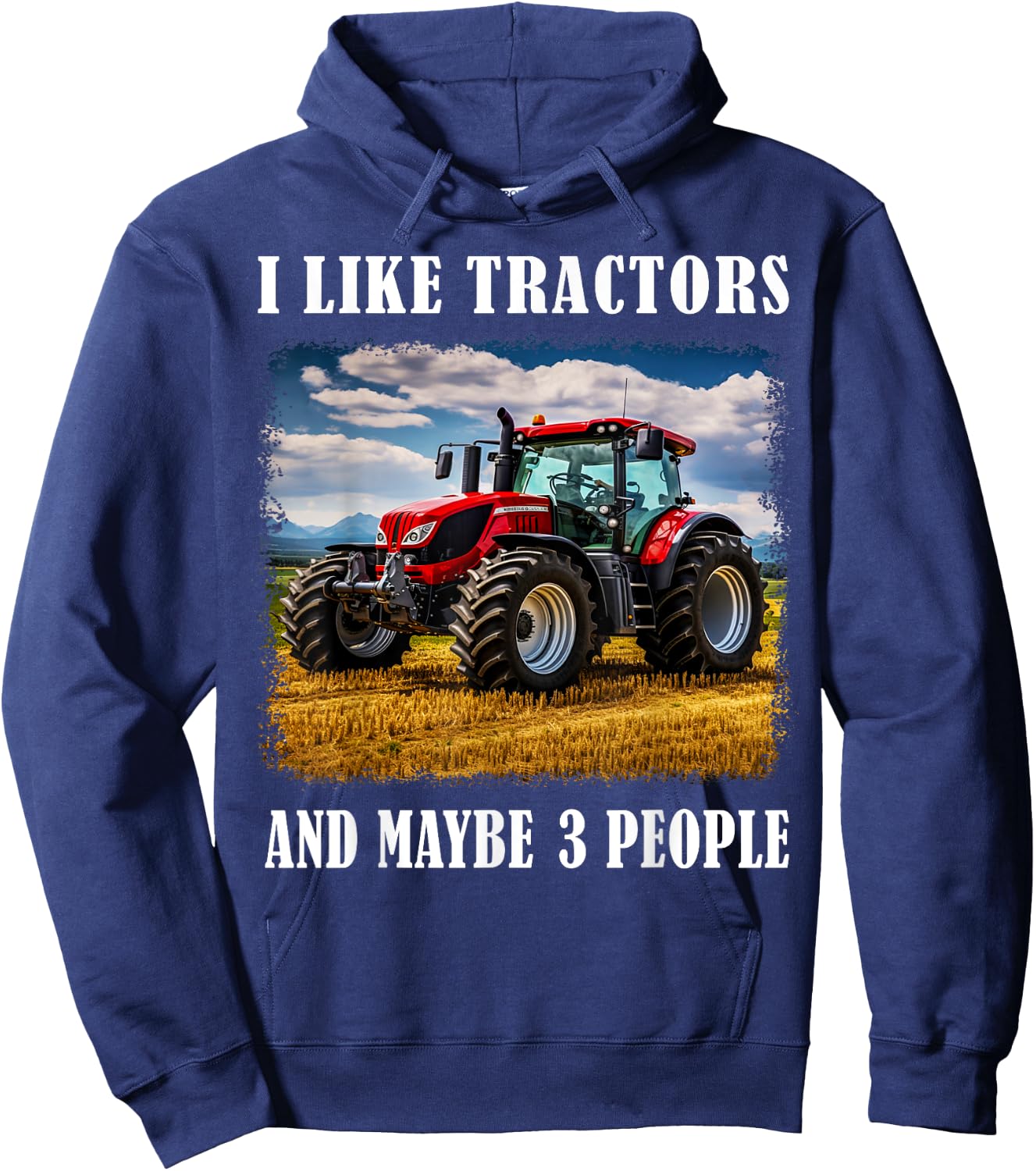 Funny Farm Tractor Saying for Driver Farming & Tractor Lover Hoodie - Hoodie | Navy