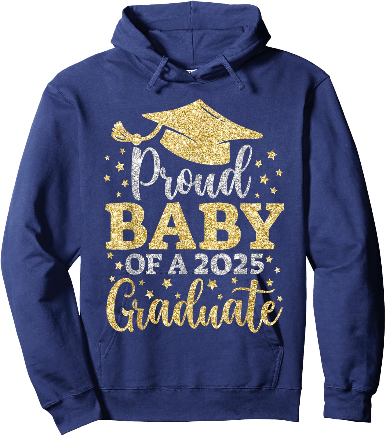 Baby Senior 2025 Proud Baby of A Class of 2025 Graduate Hoodie - Hoodie | Navy