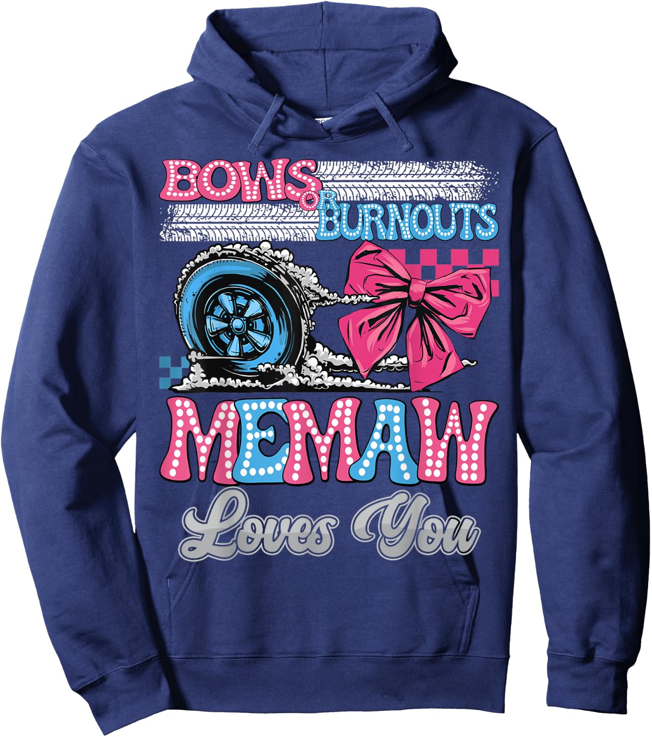 Burnouts or Bows Memaw Loves You Gender Reveal Party Hoodie - Hoodie | Navy