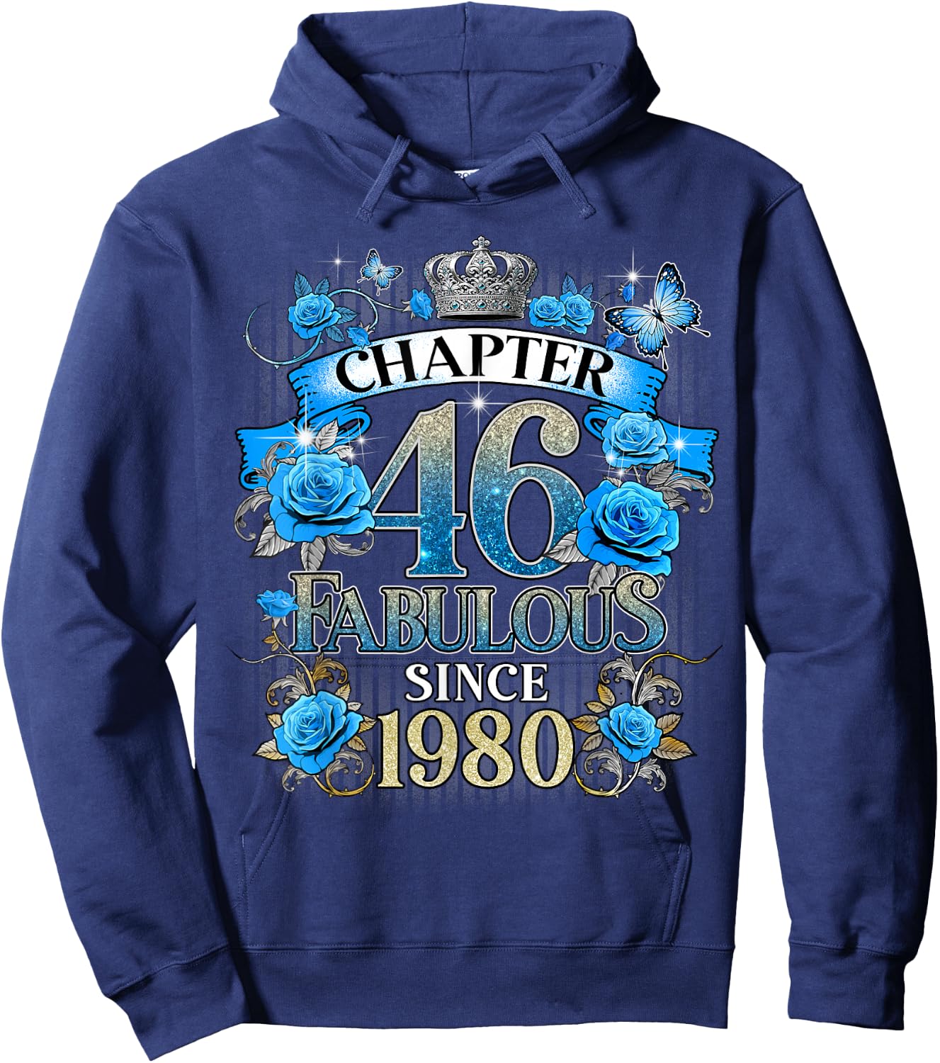 Chapter 46 Fabulous Since 1980 46th Birthday Women Blue Rose Hoodie - Hoodie | Navy