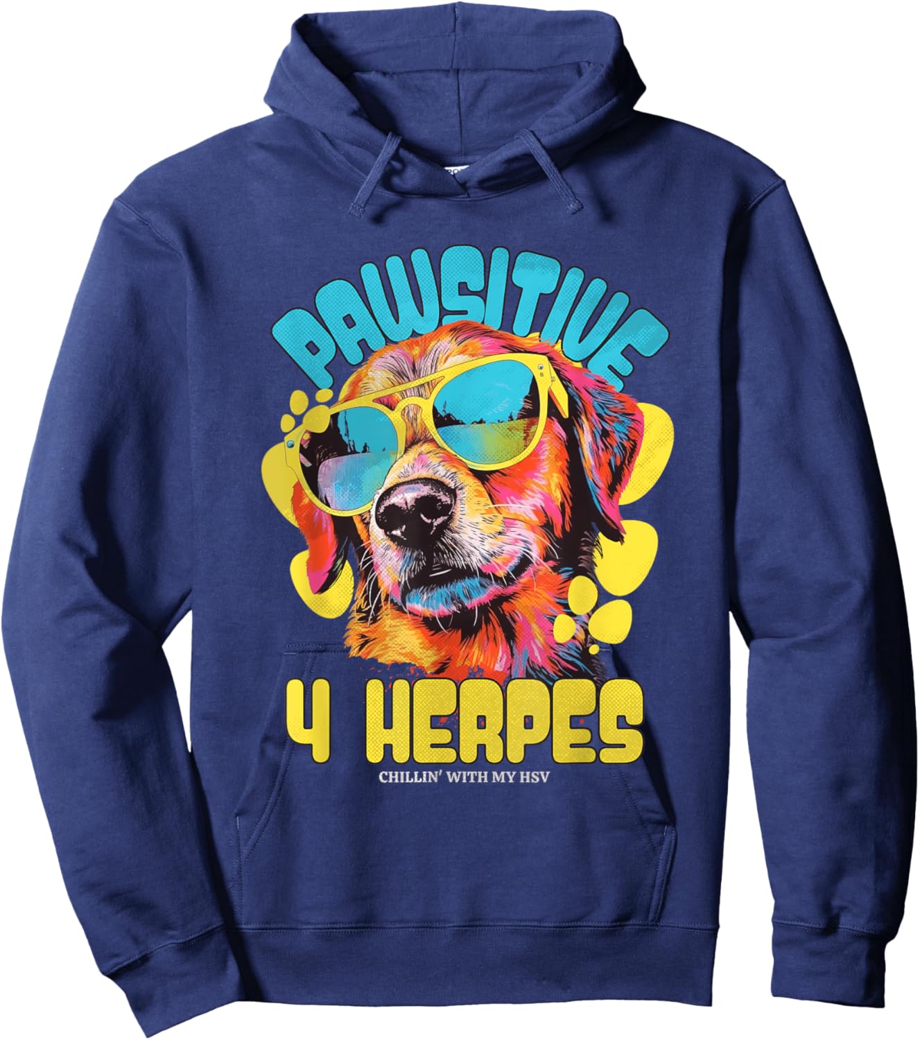 Pawsitive 4 Herpes HSV Awareness Funny Adult Humor Meme Hoodie - Hoodie | Navy