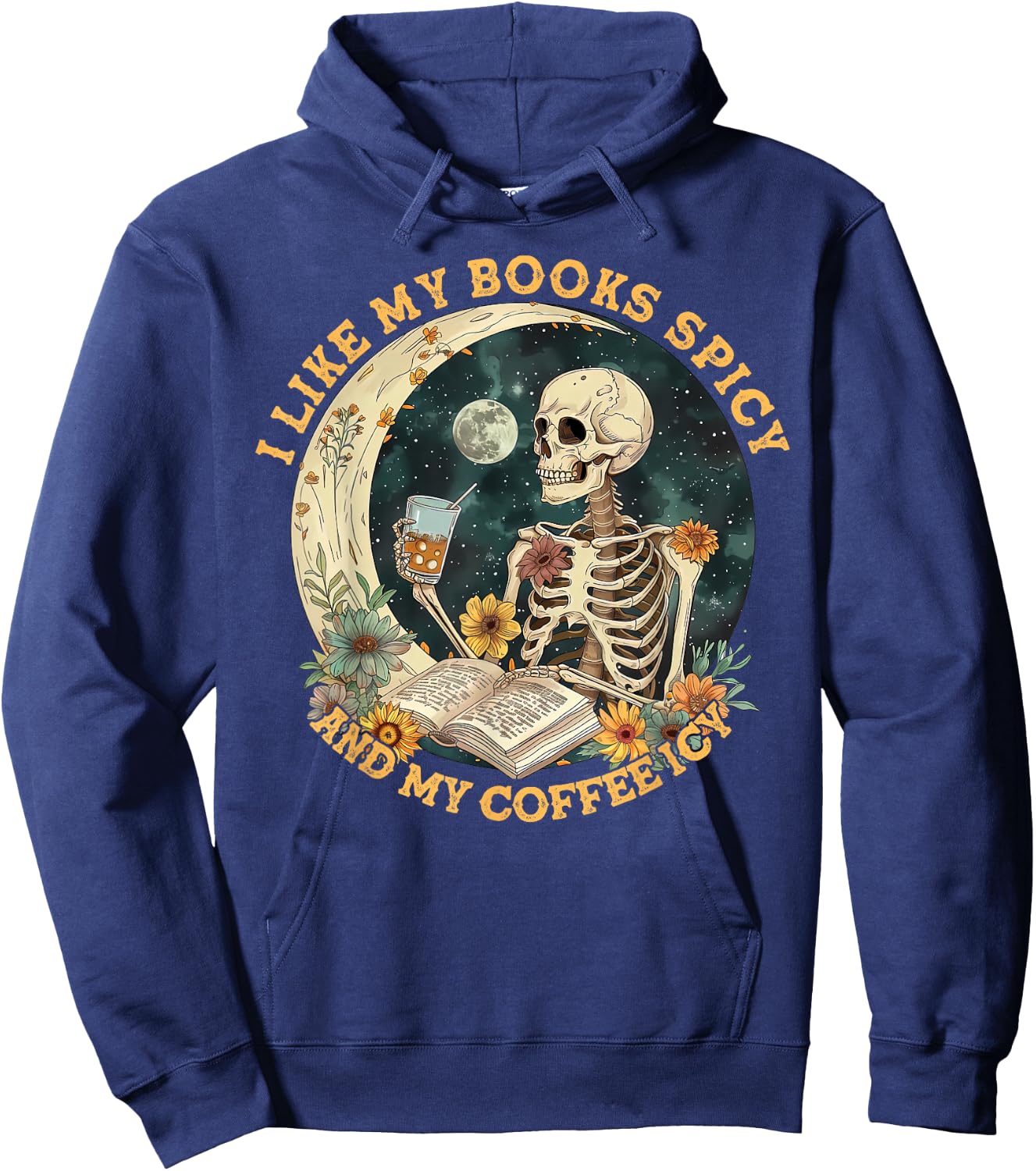 I Like My Books Spicy & My Coffee Icy Skeleton Read Book Hoodie - Hoodie | Navy