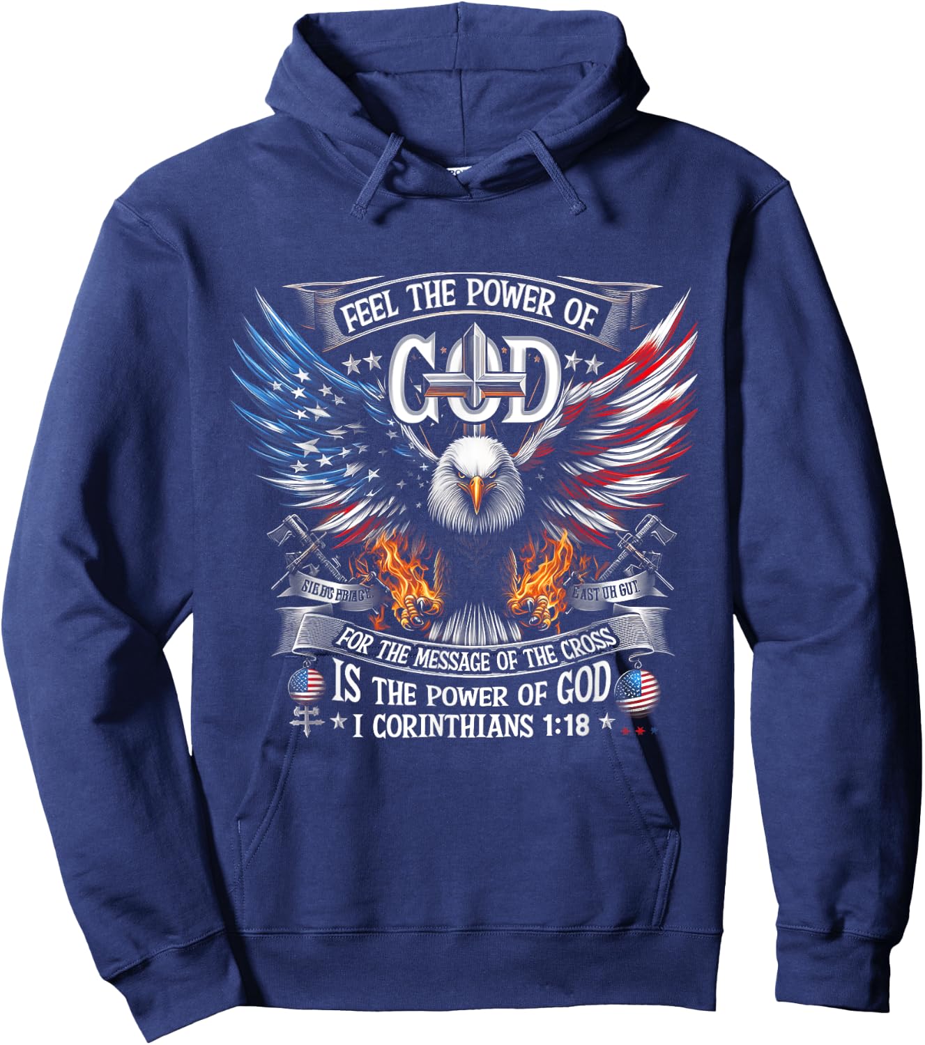 Eagle Flag Us Patriot Feel The Power Of God Corinthians 1 18 Hoodie - Hoodie | Navy