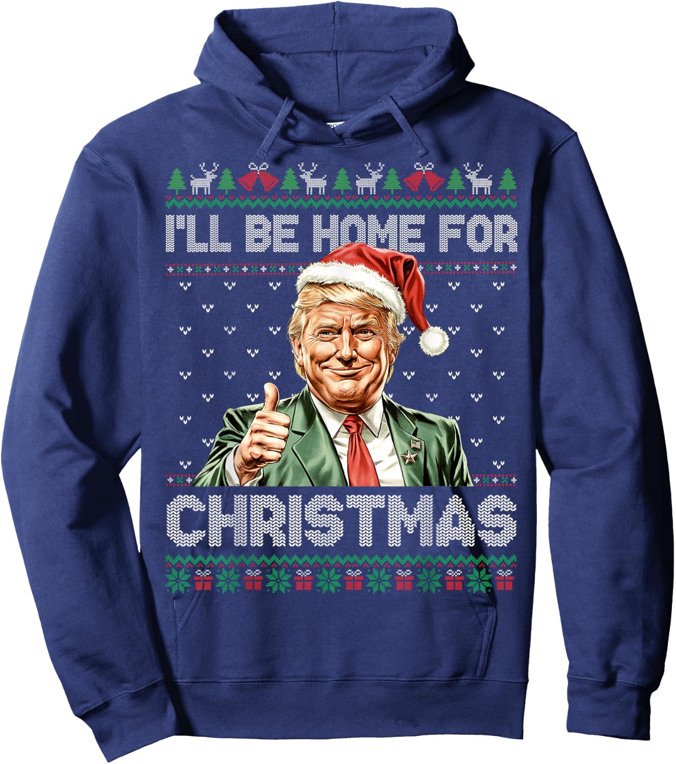 I'll Be Home For Christmas Funny Trump 2024 Ugly Christmas Hoodie - Hoodie | Navy