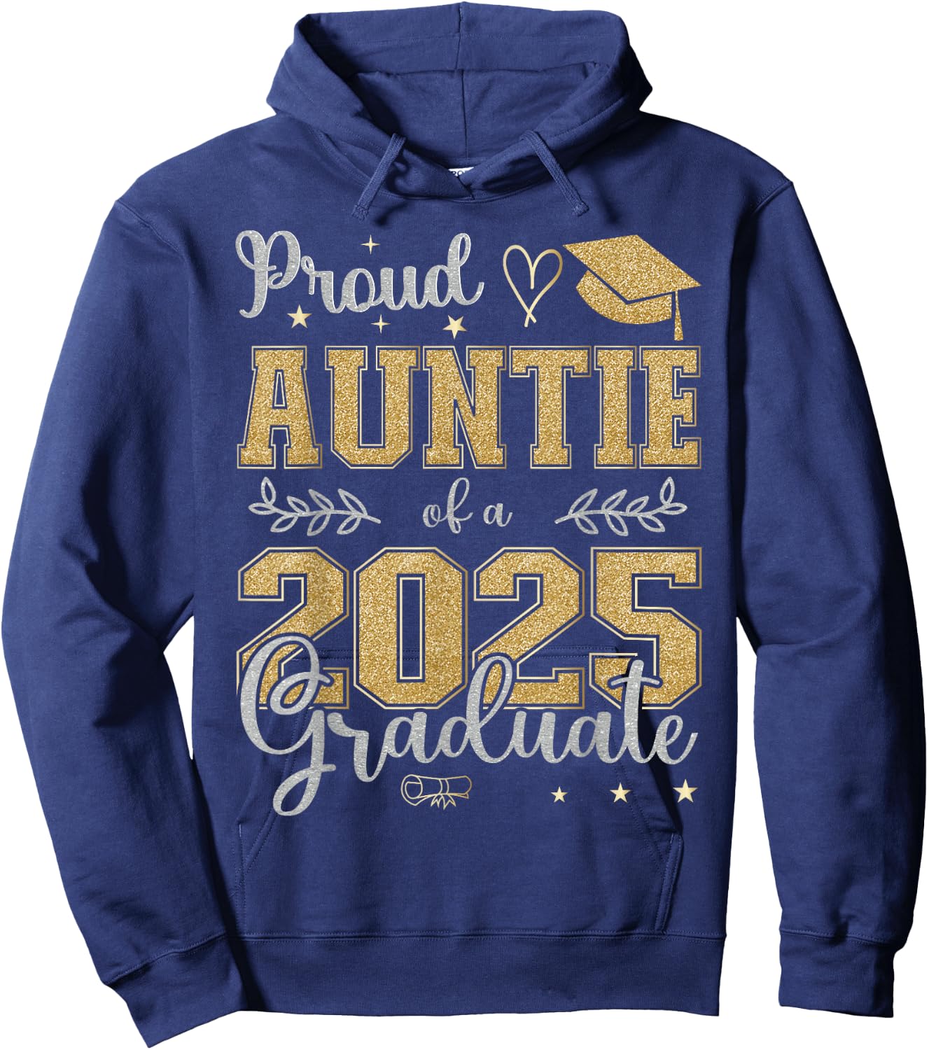 Proud Auntie of a class of 2025 graduate for graduation Hoodie - Hoodie | Navy