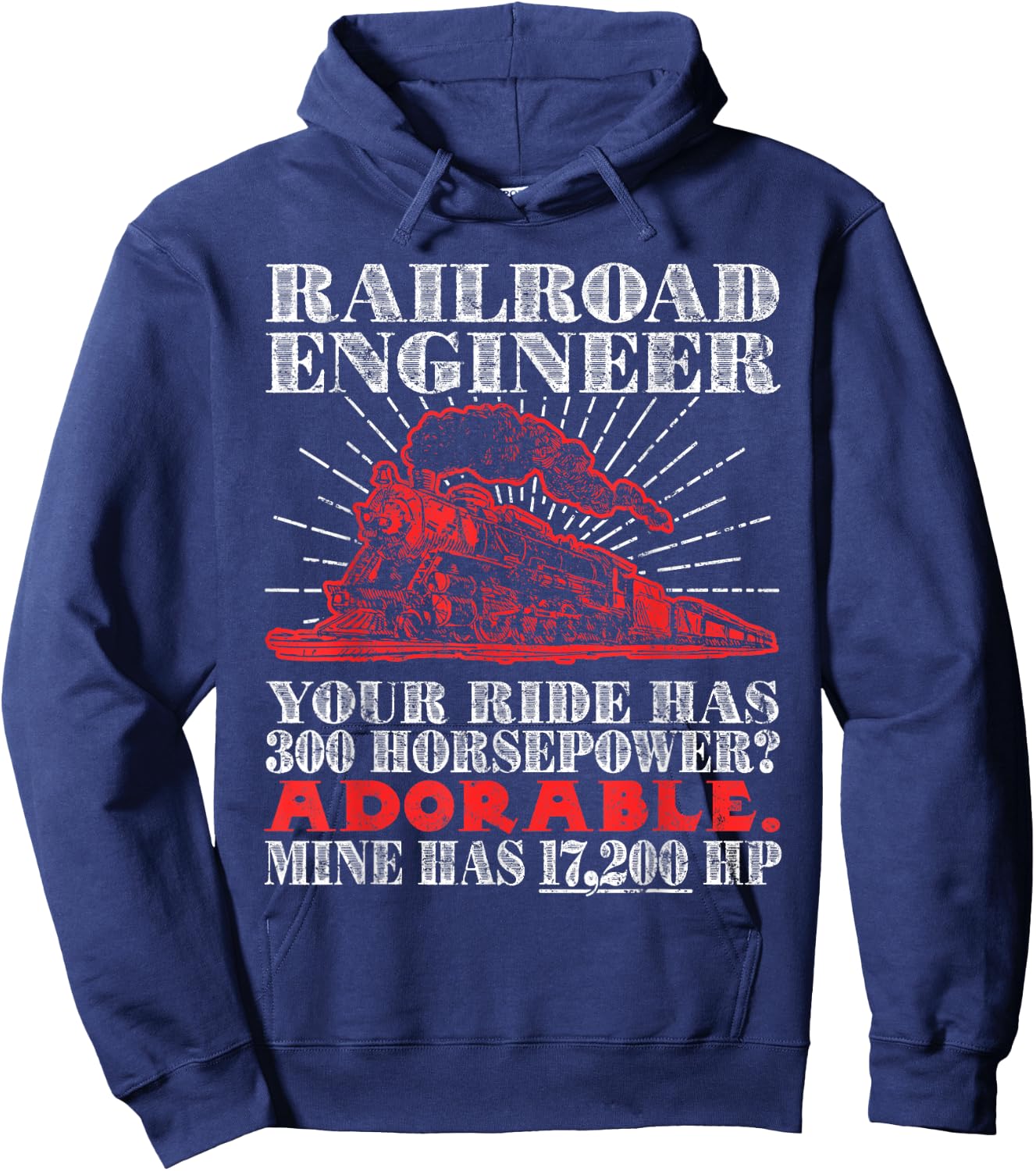 Railroad Engineer: Horsepower - Funny Train T Shirt Hoodie - Hoodie | Navy