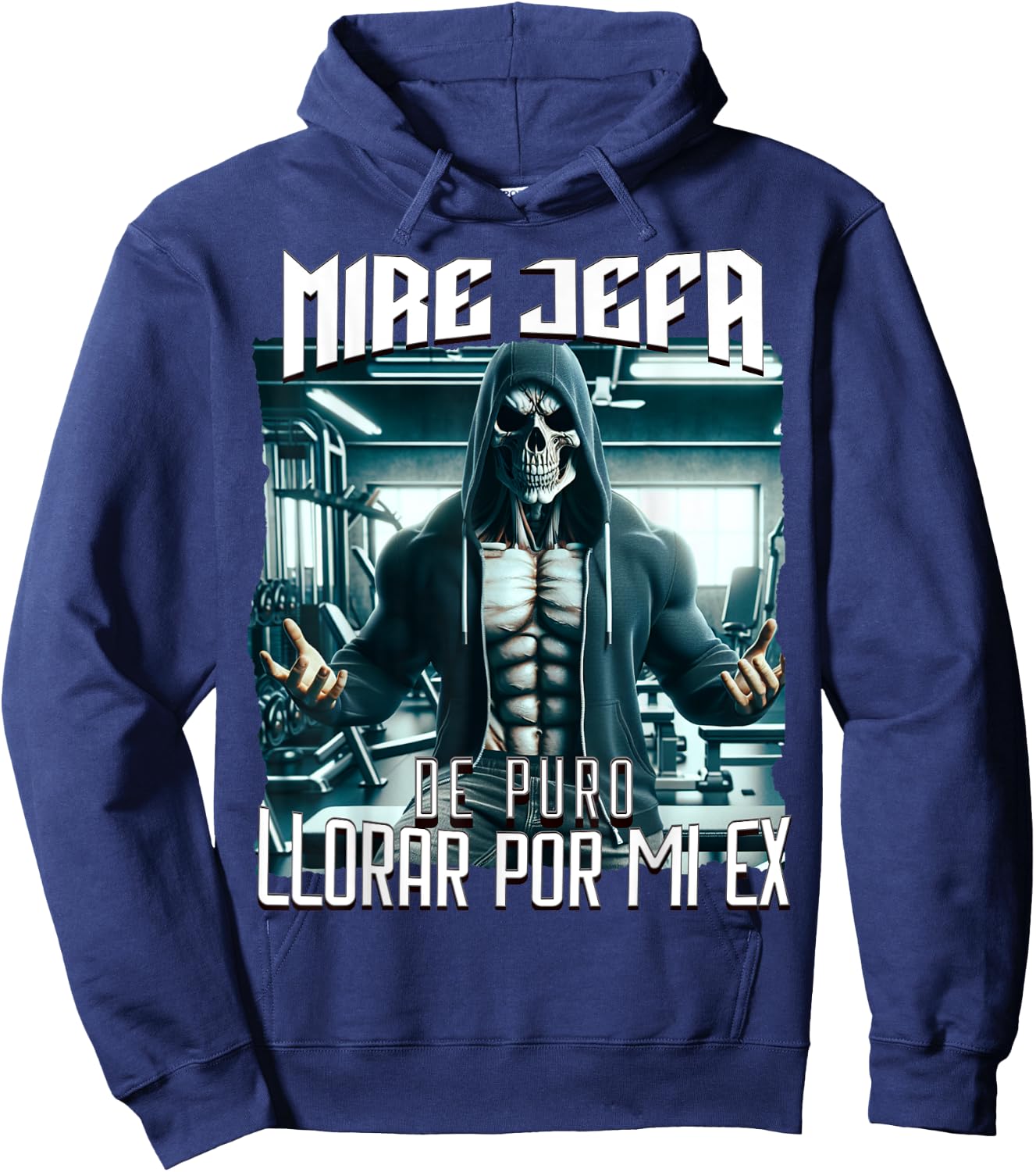 Mire jefa de puro llorar por mi ex: Calacas chidas gym Hoodie - Hoodie | Navy