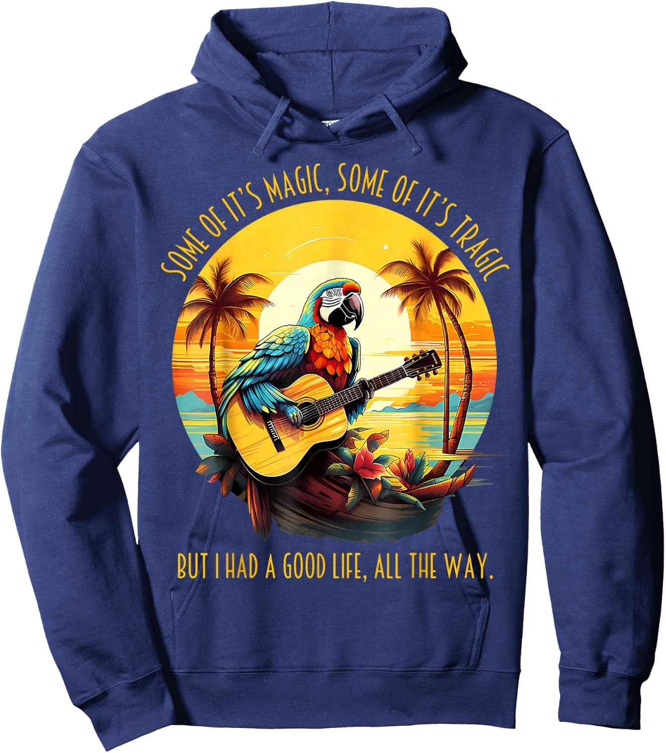 Some of It's Magic Some of It's Tragic Funny Parrot Hoodie - Hoodie | Navy