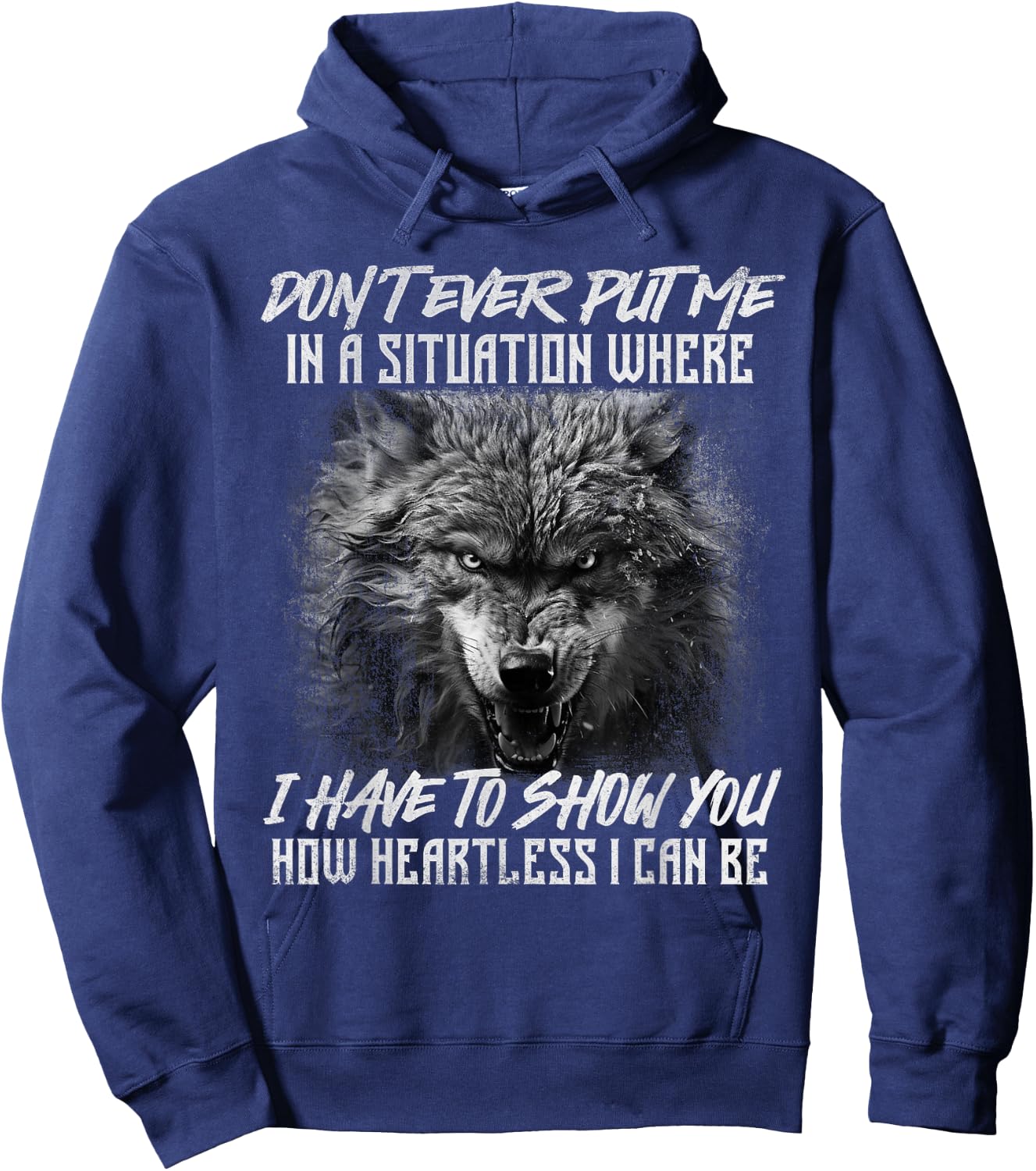 How Heartless I Can Be - Wolf Lover Wildlife Animal Hoodie - Hoodie | Navy