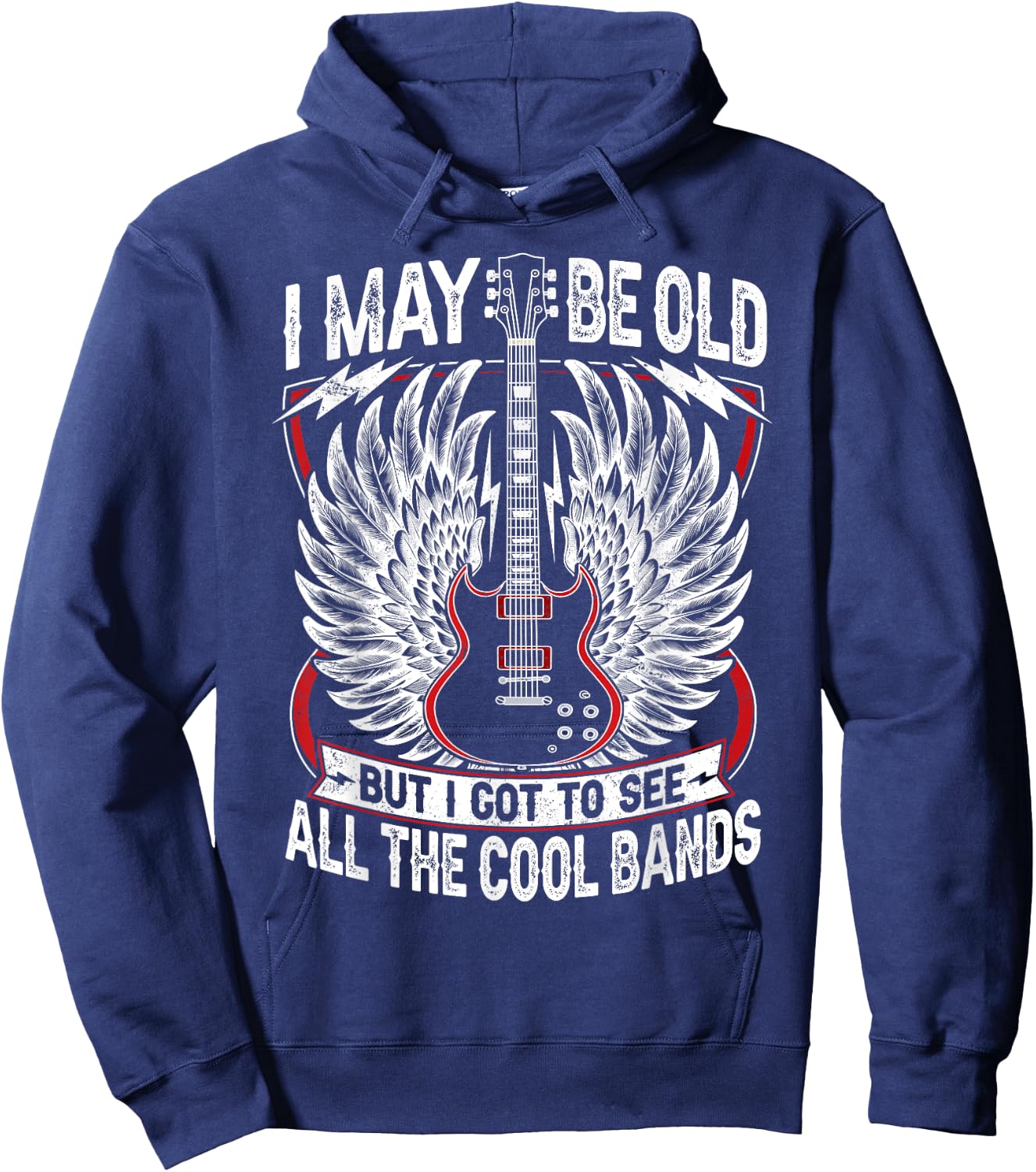 I May Be Old But I Got To See All The Cool Band Rock Concert Hoodie - Hoodie | Navy