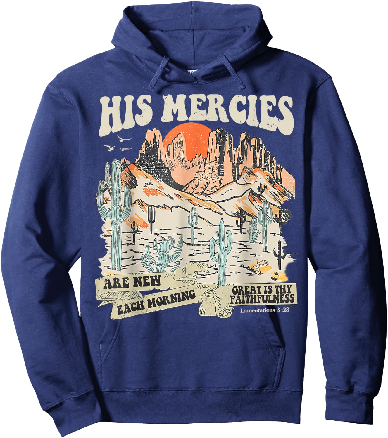 Boho Christian Jesus Faith Based His Mercies Are New Hoodie - Hoodie | Navy