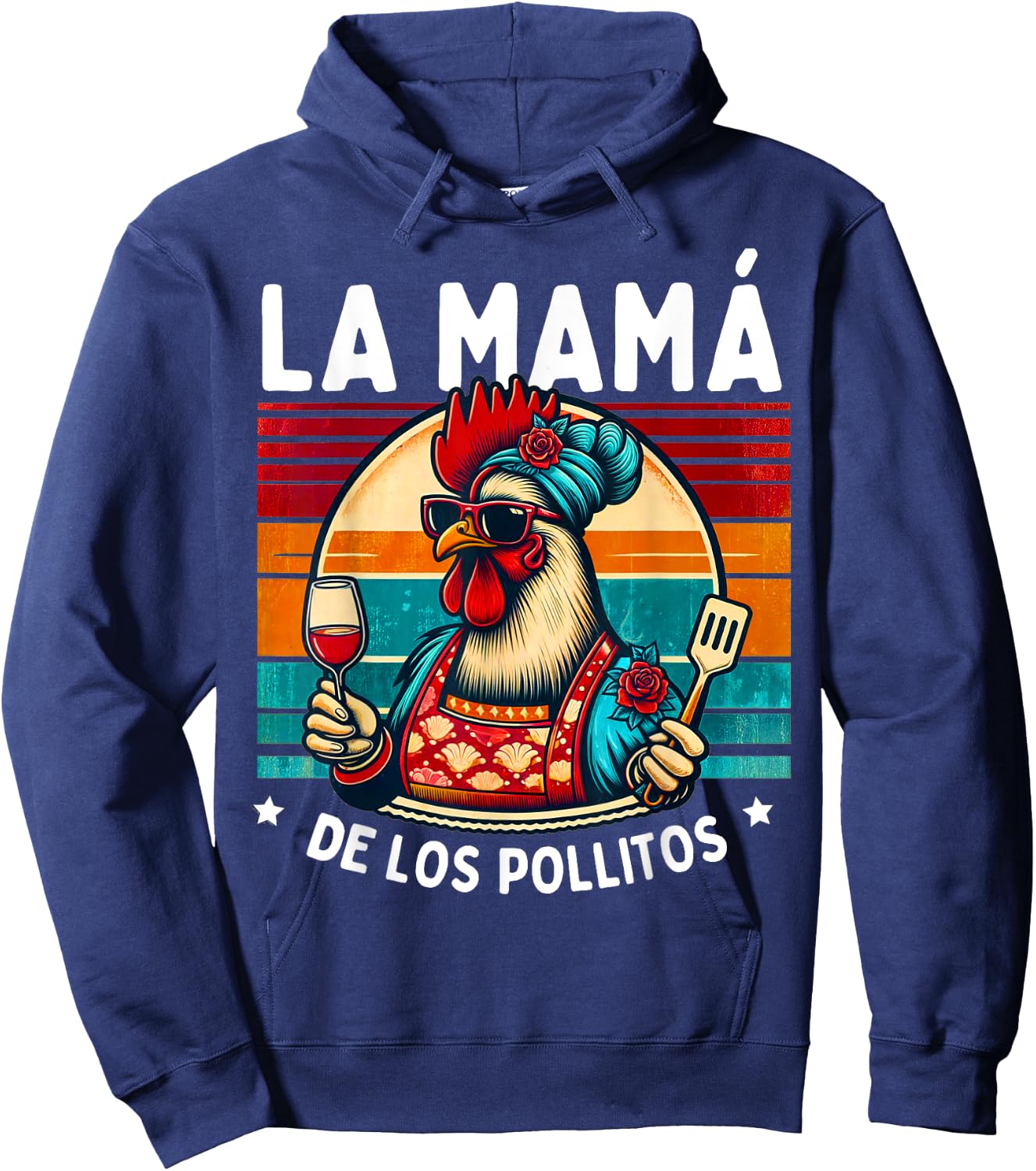 La Mamá De Los Pollitos Funny Spanish Mama Mom Mommy Hoodie - Hoodie | Navy