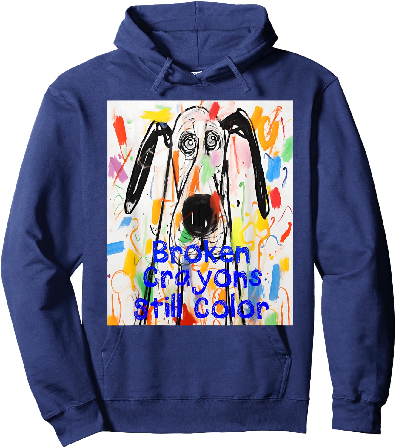 Broken Crayons Still Color Dog Teacher Mental Health Hoodie - Hoodie | Navy