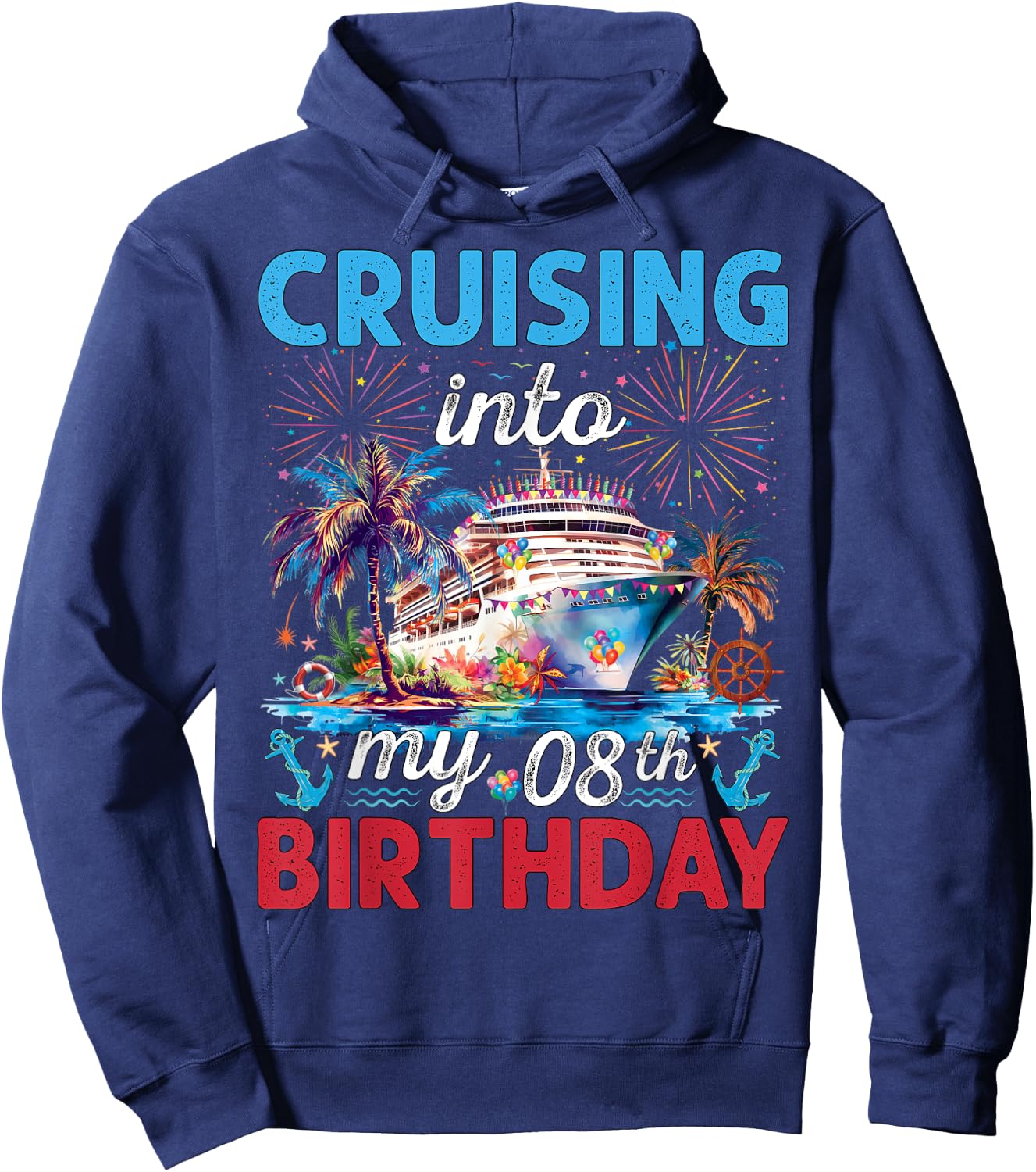 Cruising Into My 8th Birthday Cruise 8 Year Old Birthday Hoodie - Hoodie | Navy