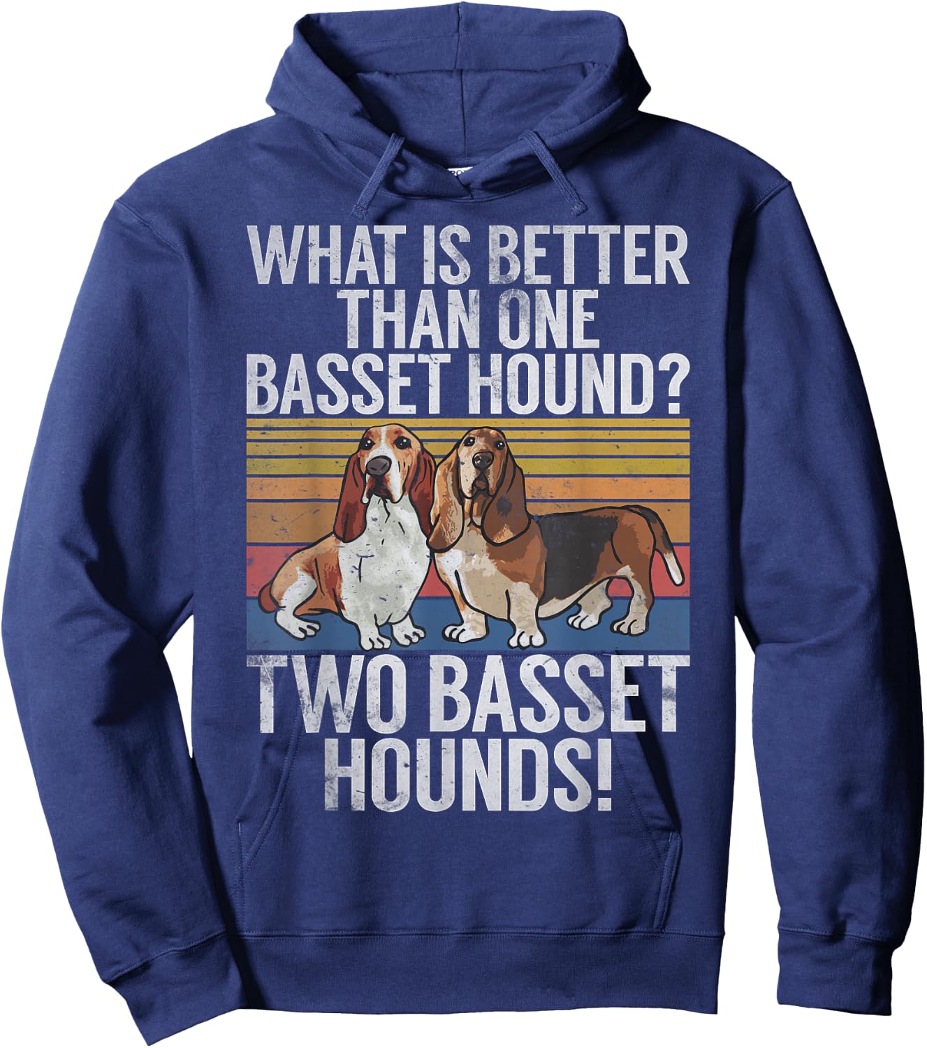 What is better than one Basset Hound funny Basset Hound Hoodie - Hoodie | Navy