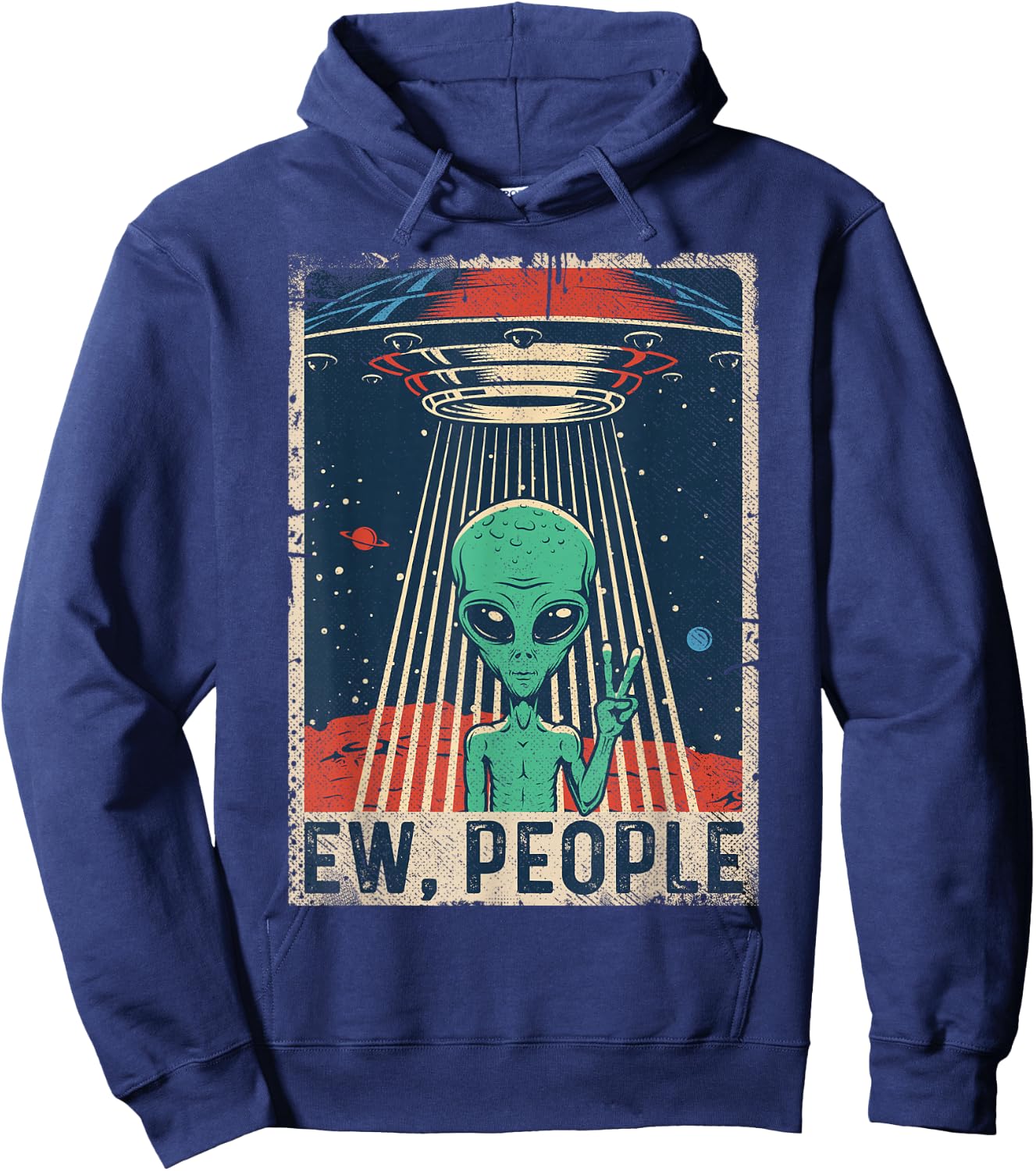 Ew, People Alien Shirt Funny UFO Vintage Retro Alien Hoodie - Hoodie | Navy