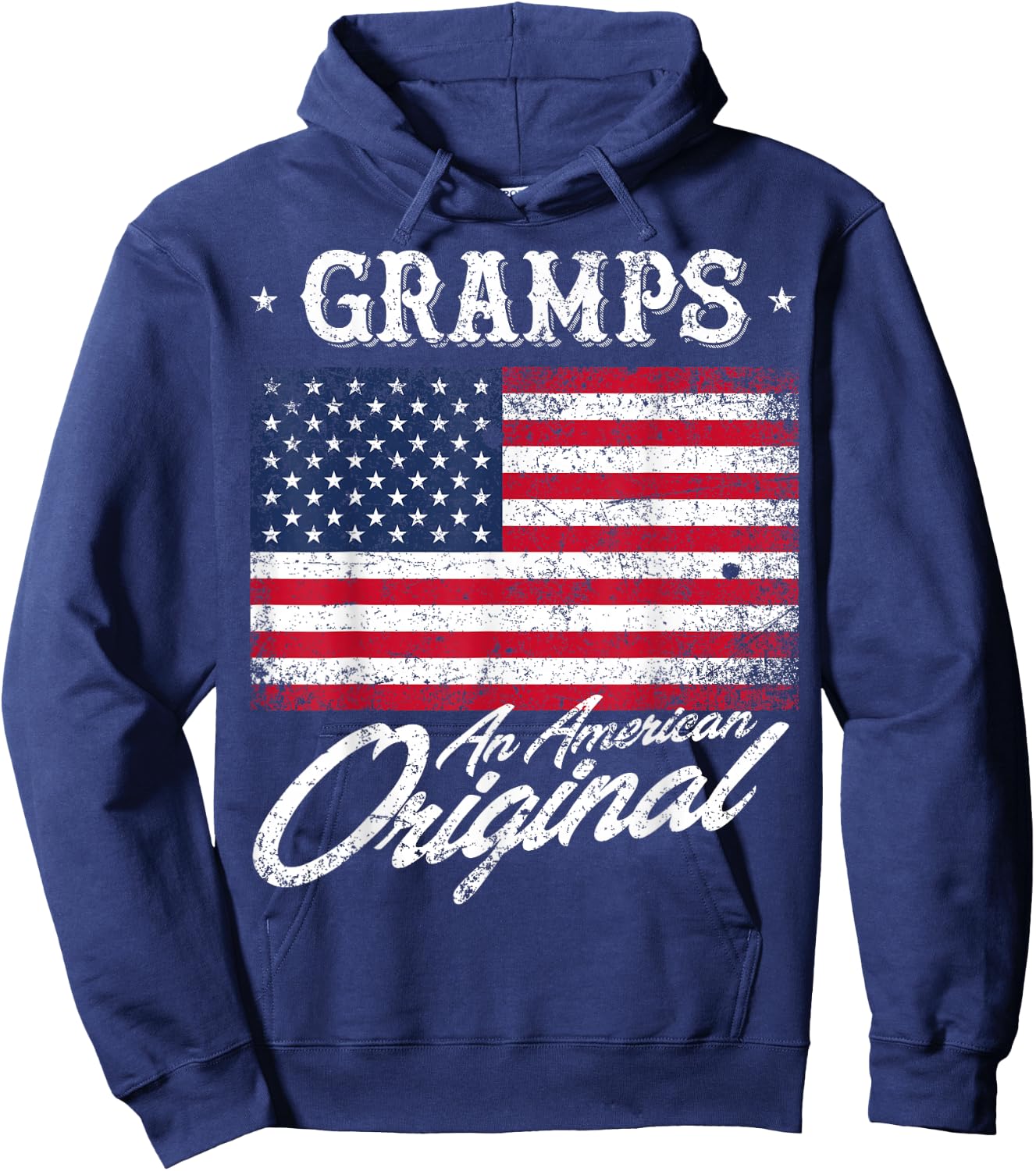 Gramps An American Original Patriotic 4th of July Shirt Hoodie - Hoodie | Navy