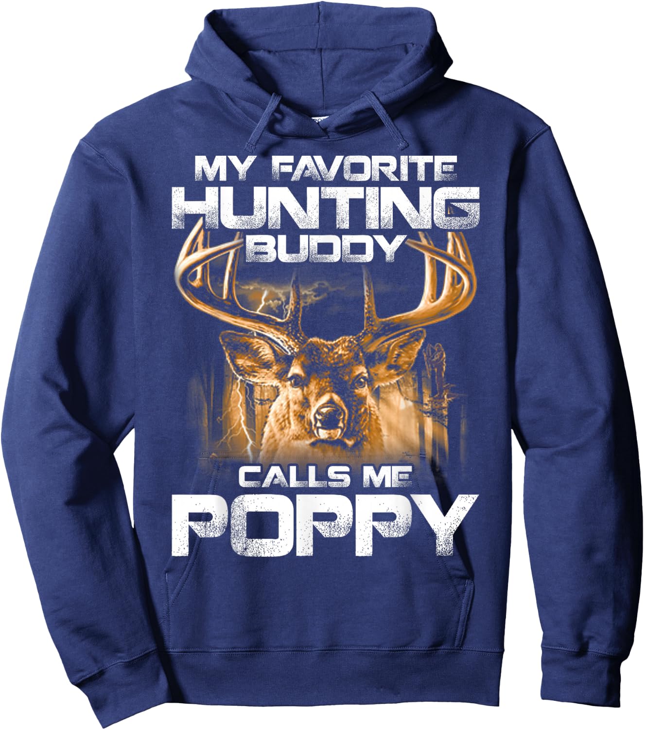 My Favorite Hunting Buddy Calls Me Poppy Hoodie - Hoodie | Navy