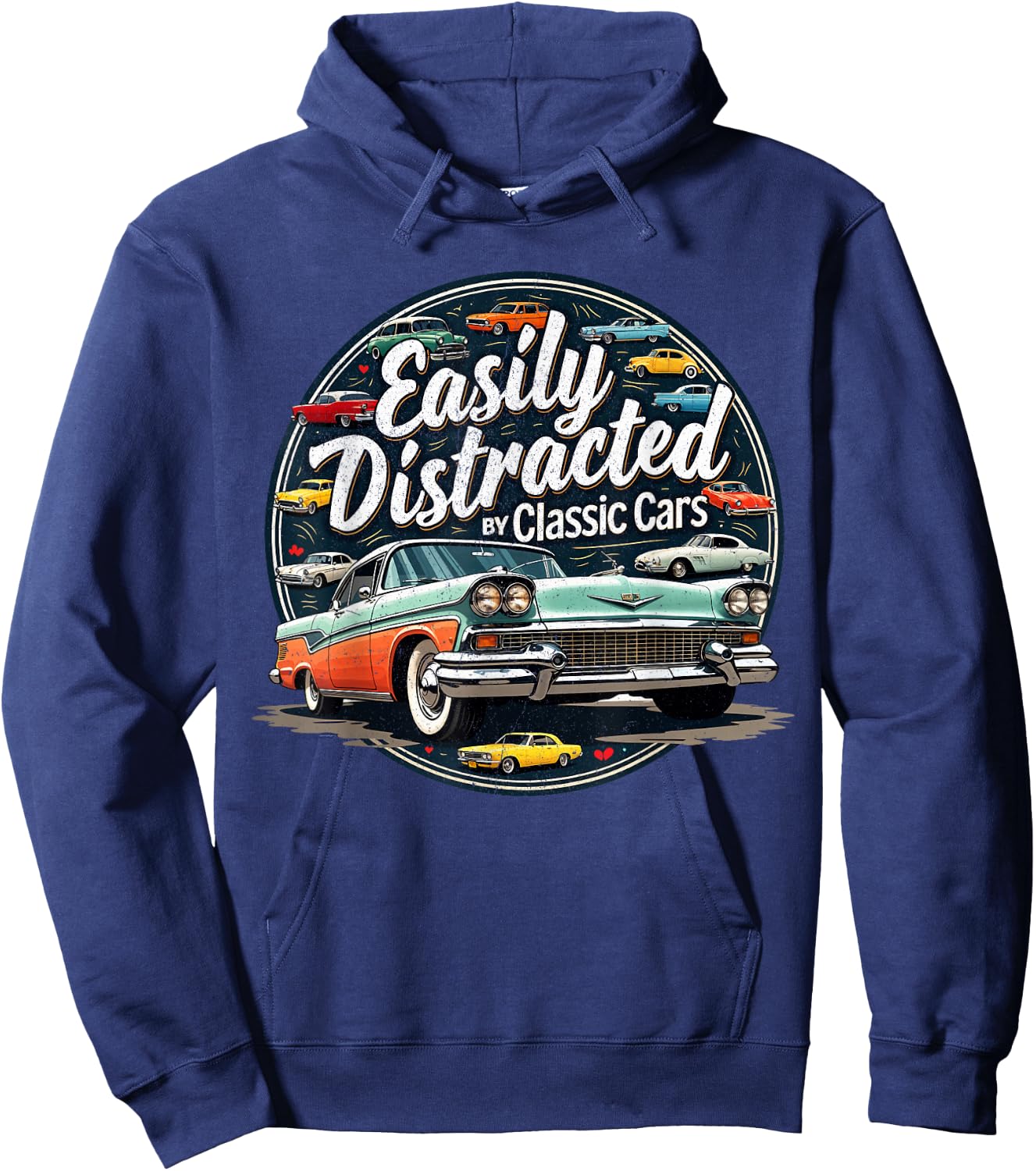 Easily Distracted By Classic Cars Shirt Vintage Old Car Guy Hoodie - Hoodie | Navy