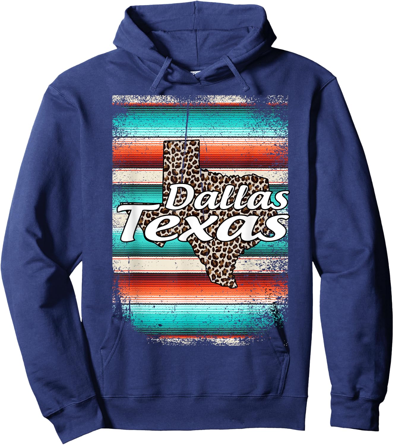 Dallas Texas Cowgirl Serape Western Home State America Hoodie - Hoodie | Navy