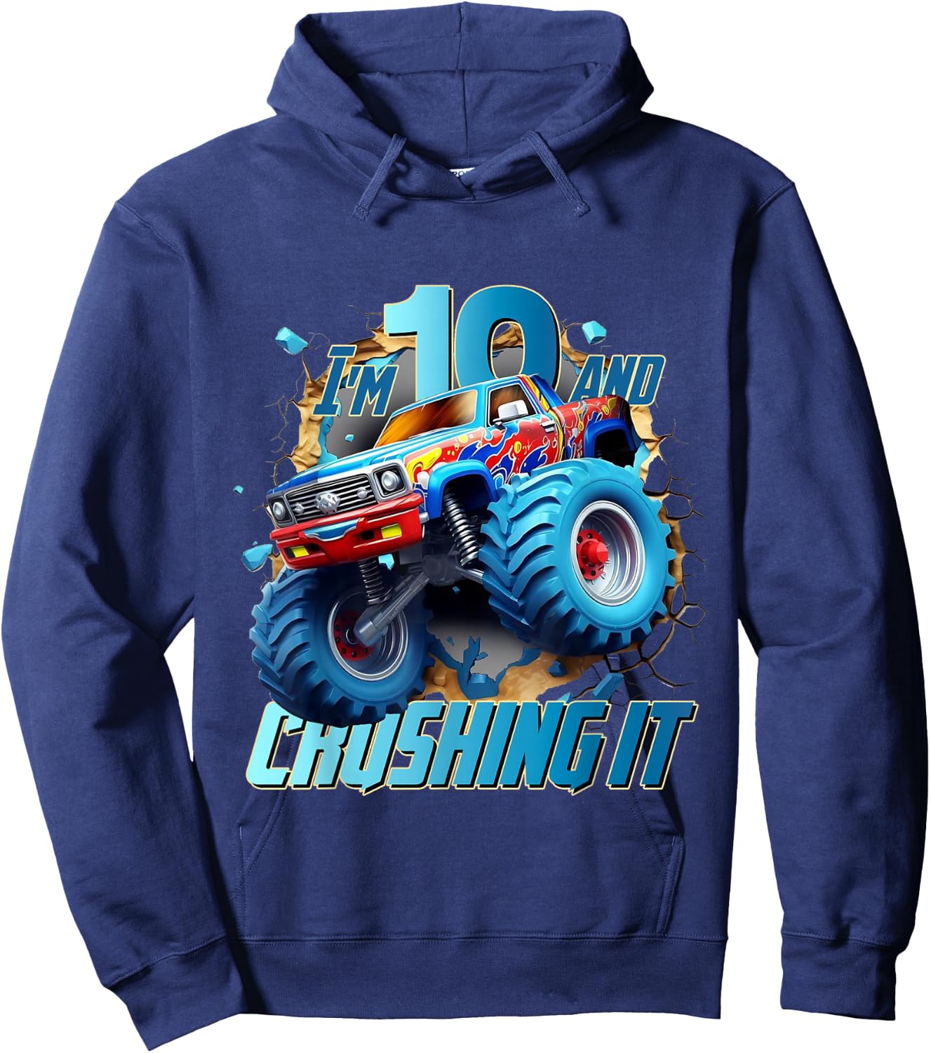 I'm Crushing it Monster Truck 10 Year Old Boys 10th Birthday Hoodie - Hoodie | Navy