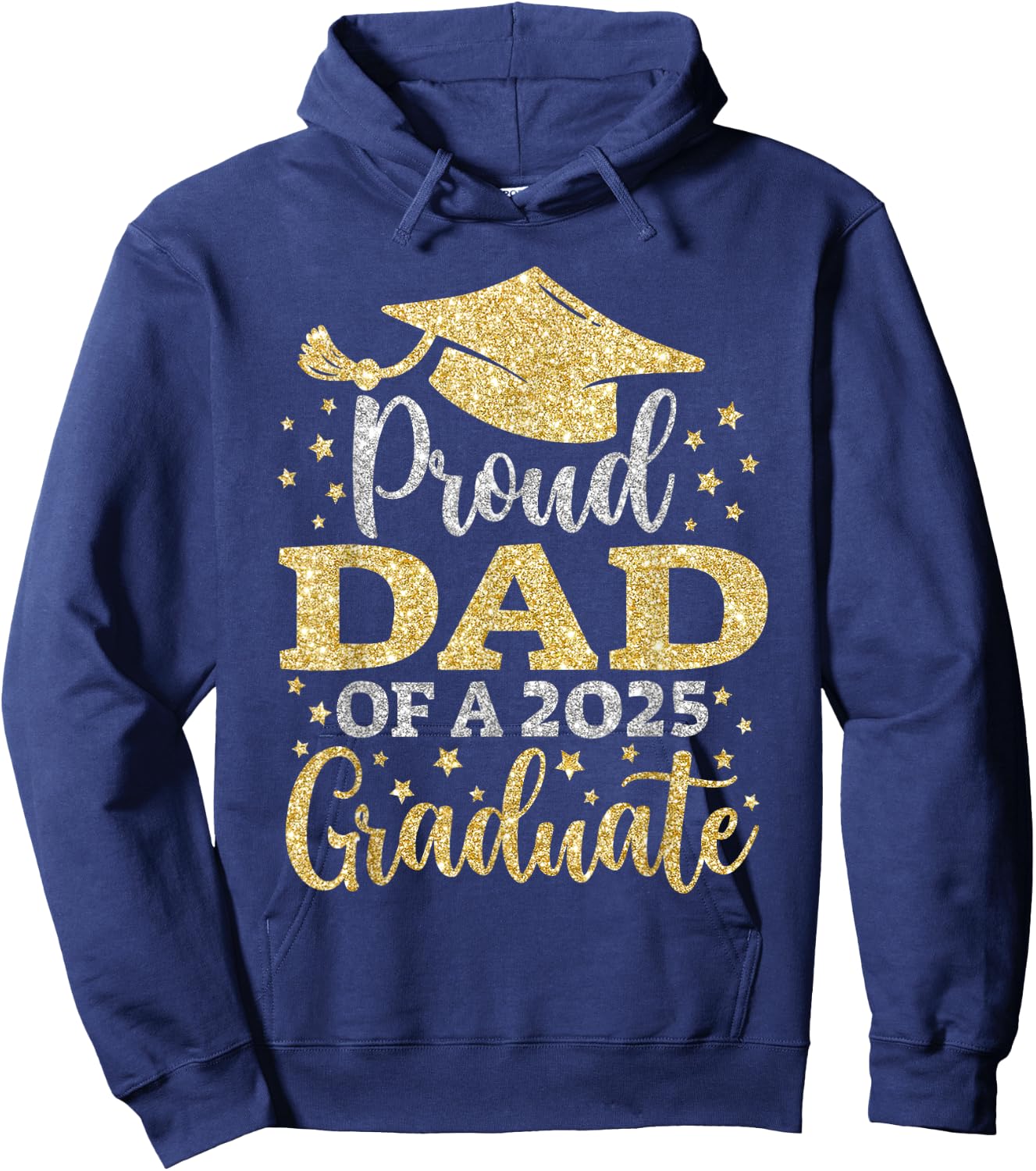 Dad Senior 2025 Proud Dad of A Class of 2025 Graduate Hoodie - Hoodie | Navy