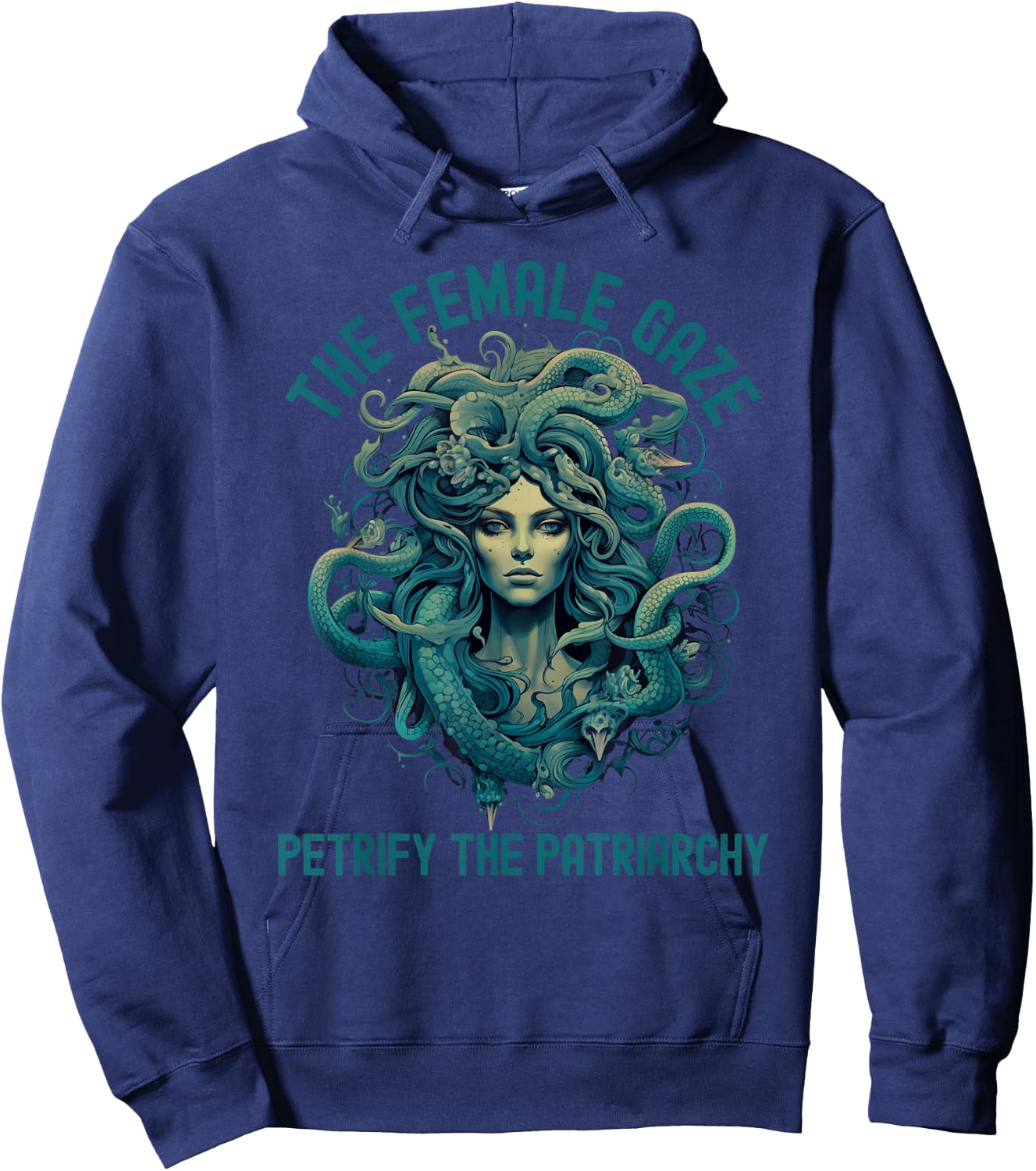 The Female Gaze Medusa Petrify The Patriarchy Funny Feminist Hoodie - Hoodie | Navy