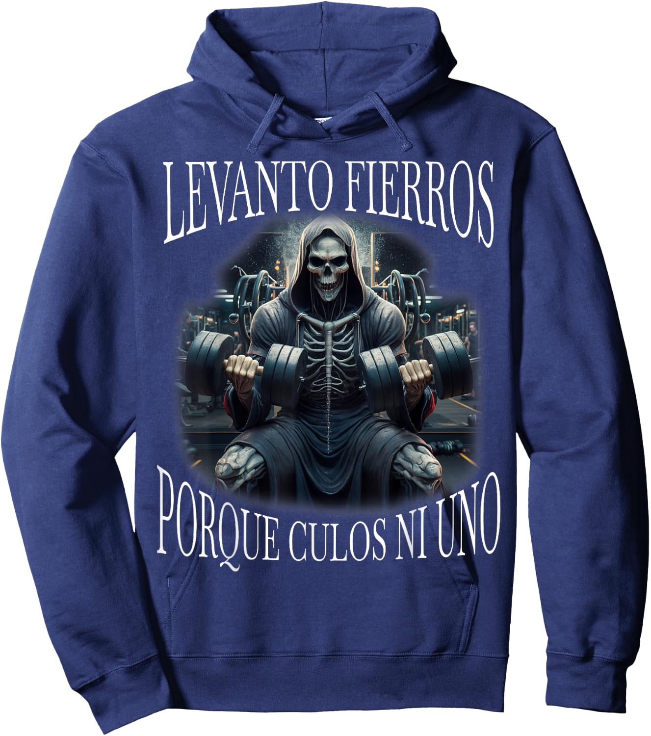 Levanto fierros porque culos ni uno: Calacas chidas gym Hoodie - Hoodie | Navy