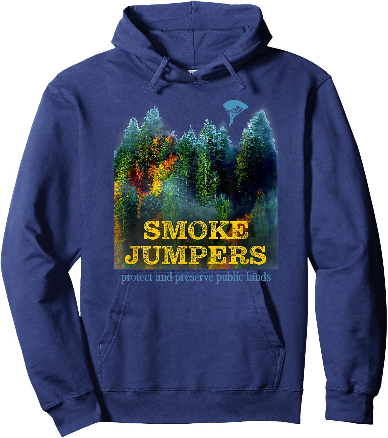 Smoke Jumpers Firemen and Women Wilderness Forest Fires Hoodie - Hoodie | Navy
