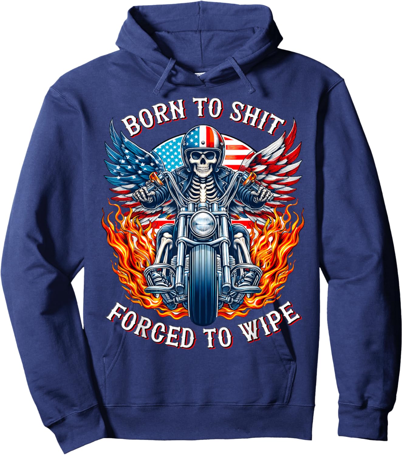 Born to shit forced to wipe Skeleton Racer Motorcycle Biker Hoodie - Hoodie | Navy