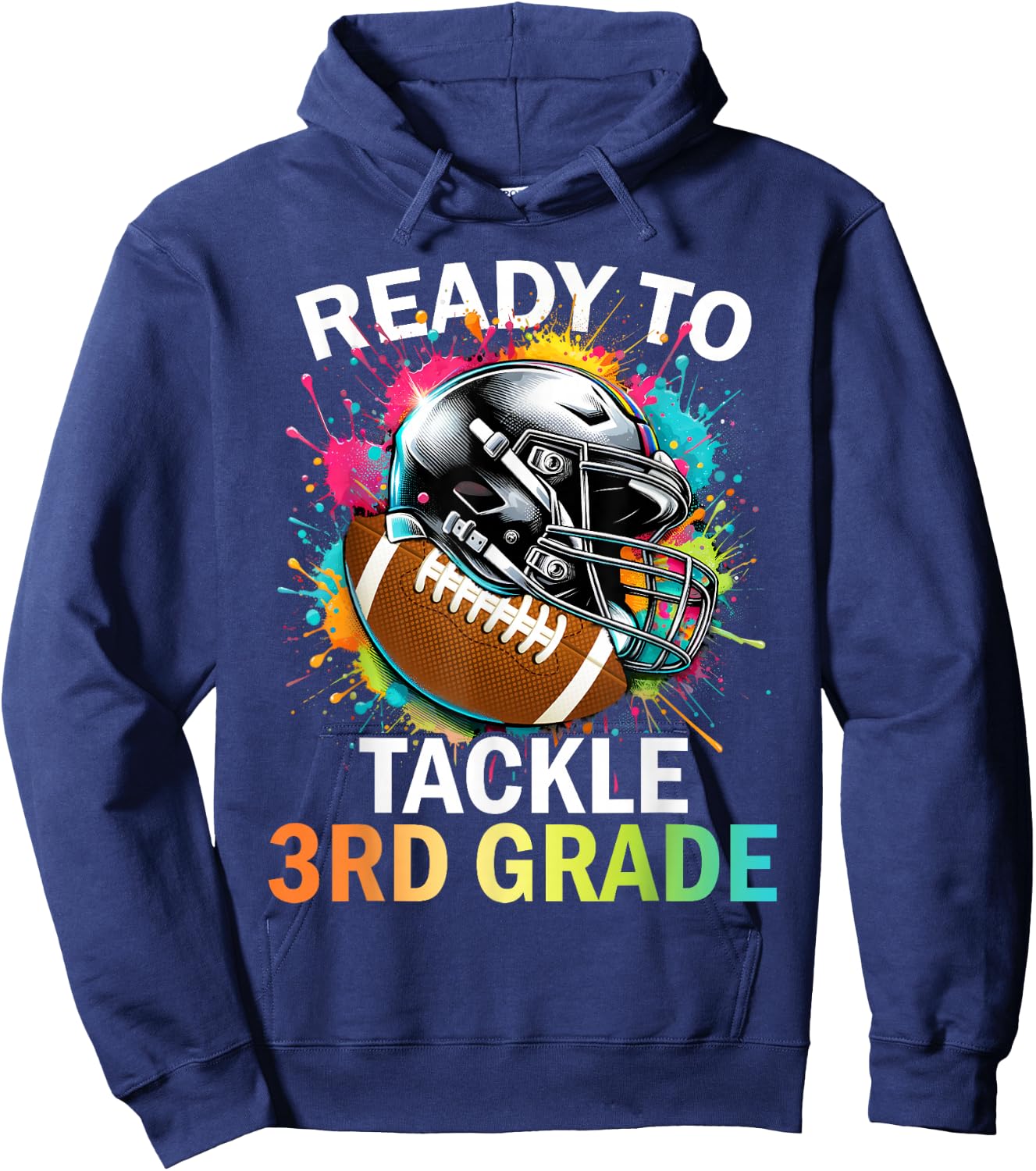 Ready To Tackle 3rd Grade Back To School Football Colorful Hoodie - Hoodie | Navy