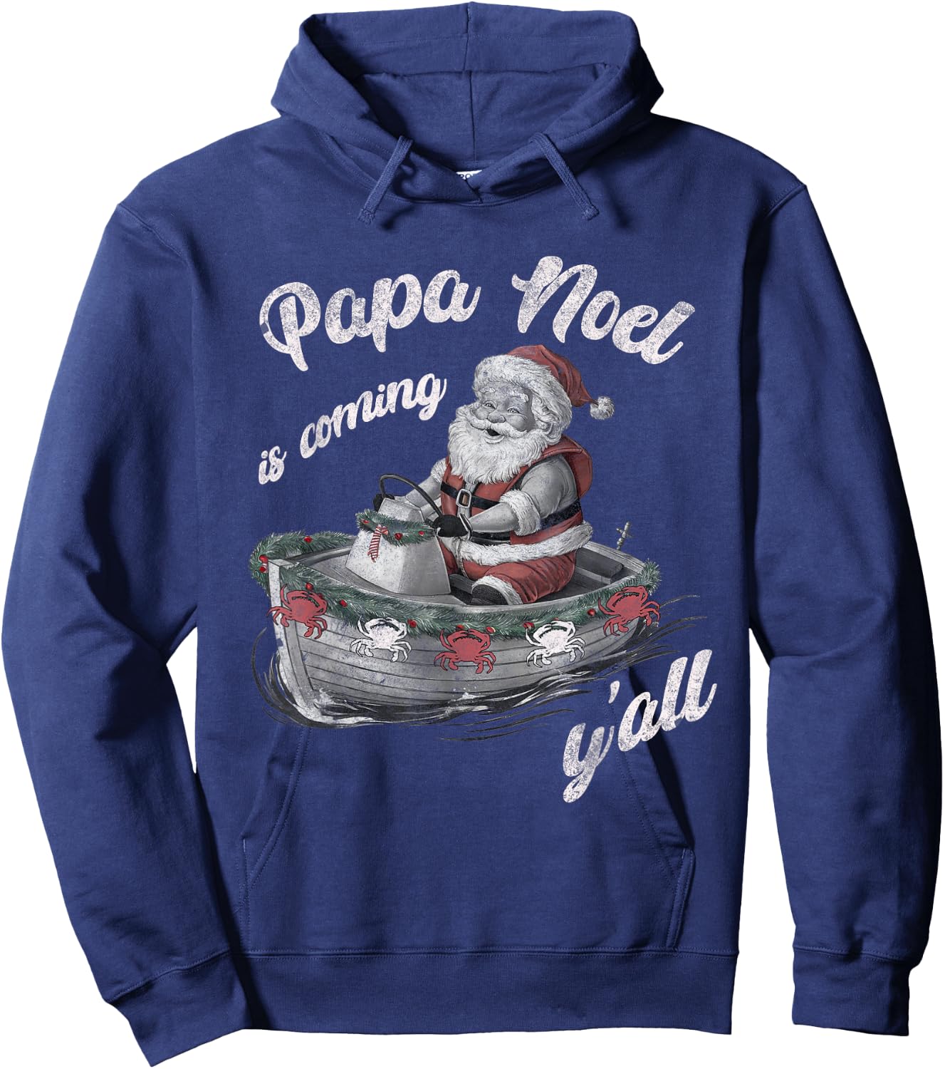 Papa Noel is Coming Y'all Cajun Christmas Louisiana Lovers Hoodie - Hoodie | Navy