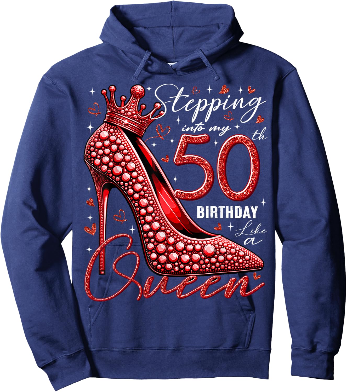 50 Year Old Gifts High Heels Stepping Into My 50th Birthday Hoodie - Hoodie | Navy