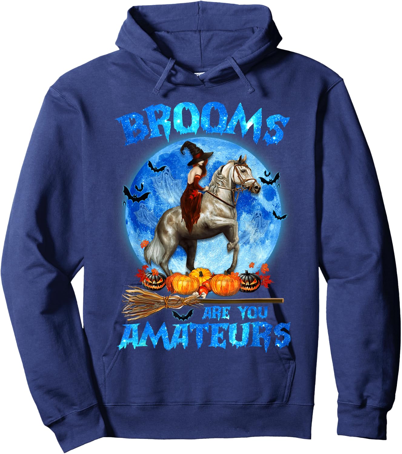 Brooms Are For Amateurs Witch Riding Horse Halloween Hoodie - Hoodie | Navy