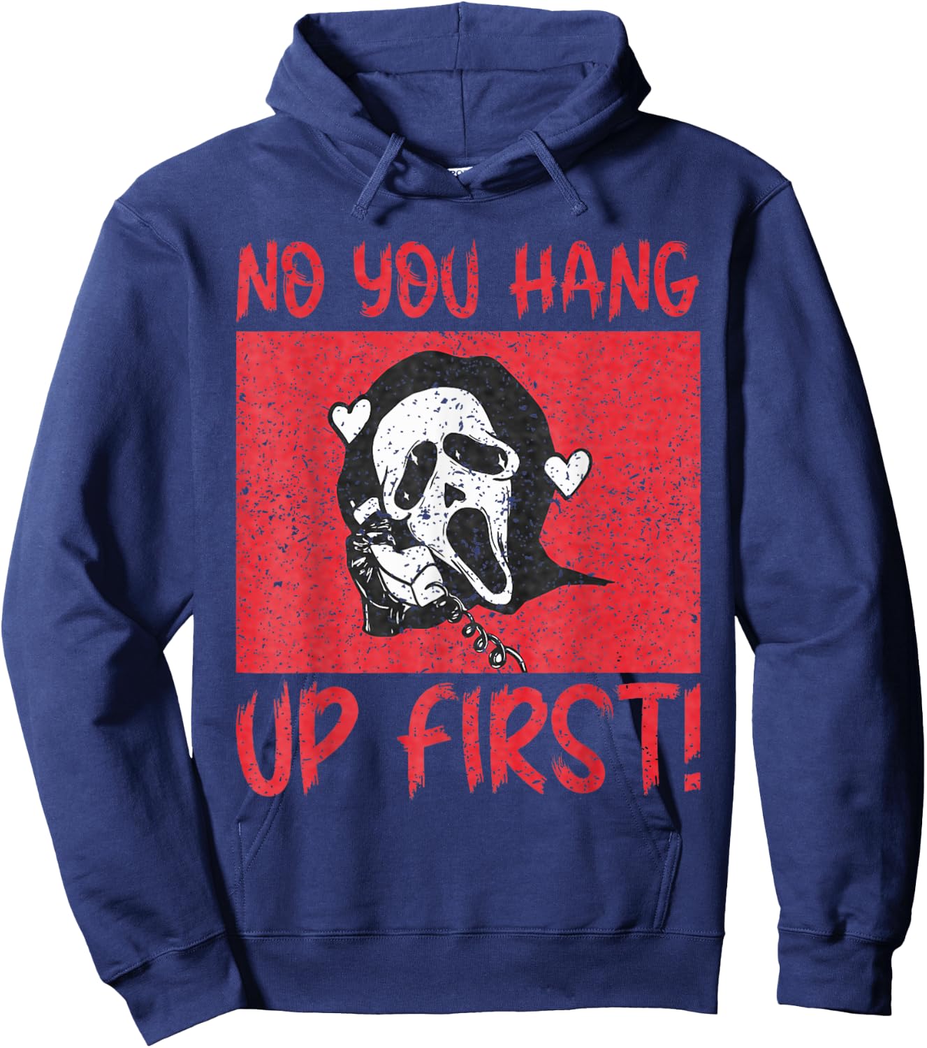 Funny No You Hang Up First Gho-st Calling Hello Halloween Hoodie - Hoodie | Navy
