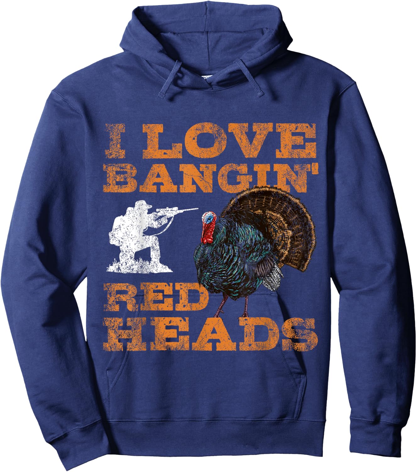 I Love Bangin' Red Heads Turkey Hunting Lovers Hoodie - Hoodie | Navy