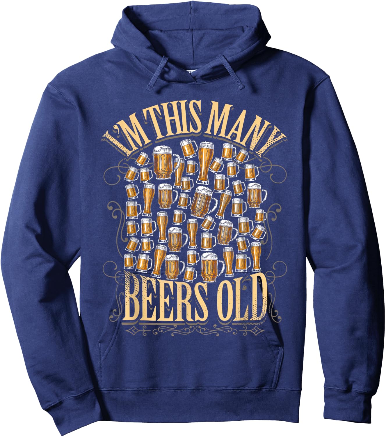 50th Birthday Gift 50 Year Beer Lover Im This Many Beers Old Hoodie - Hoodie | Navy